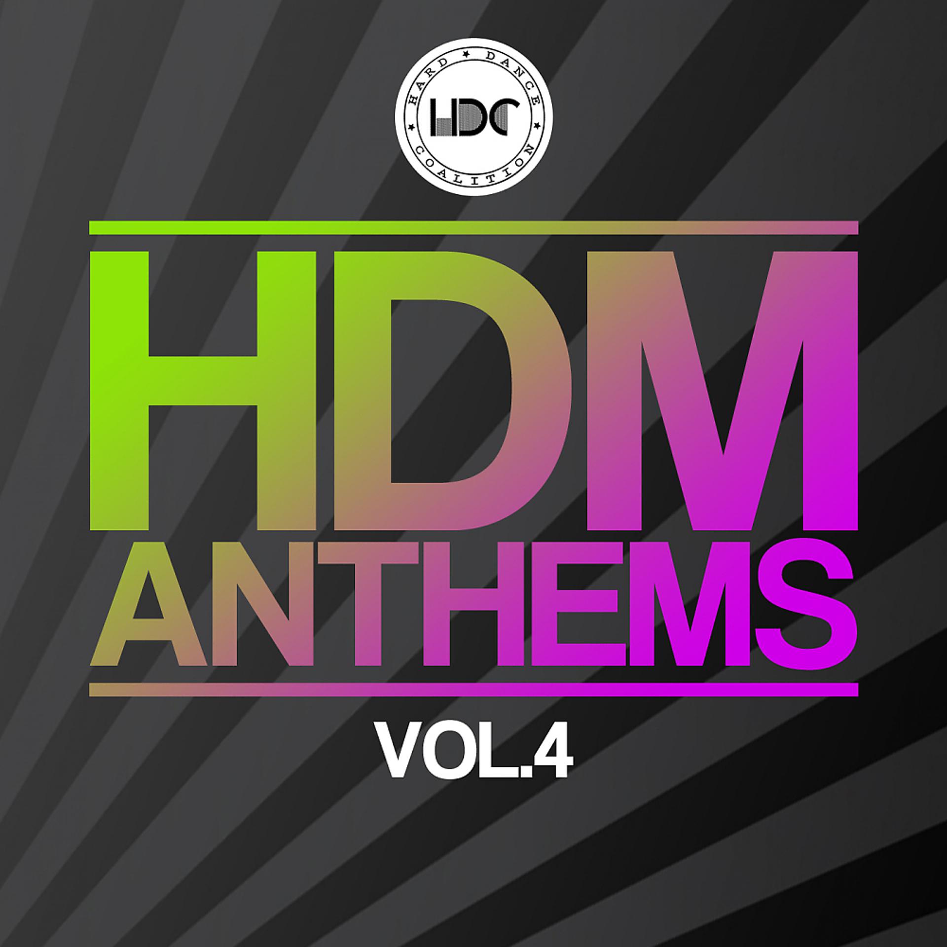 Постер альбома HDM Anthems, Vol. 4 (Mix 1)