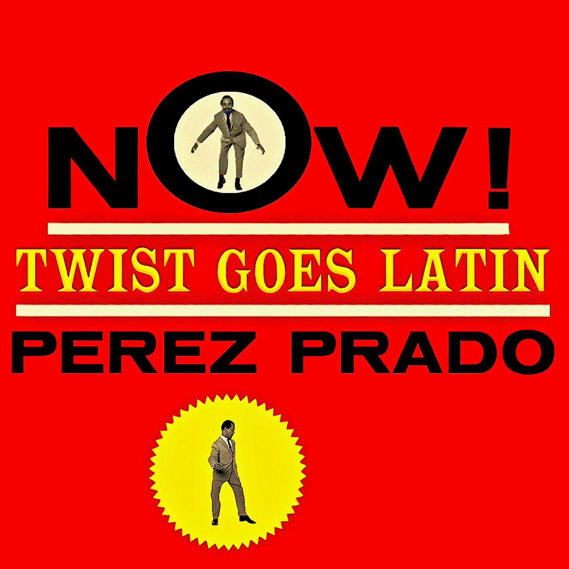 Постер альбома Now! Twist Goes Latin!