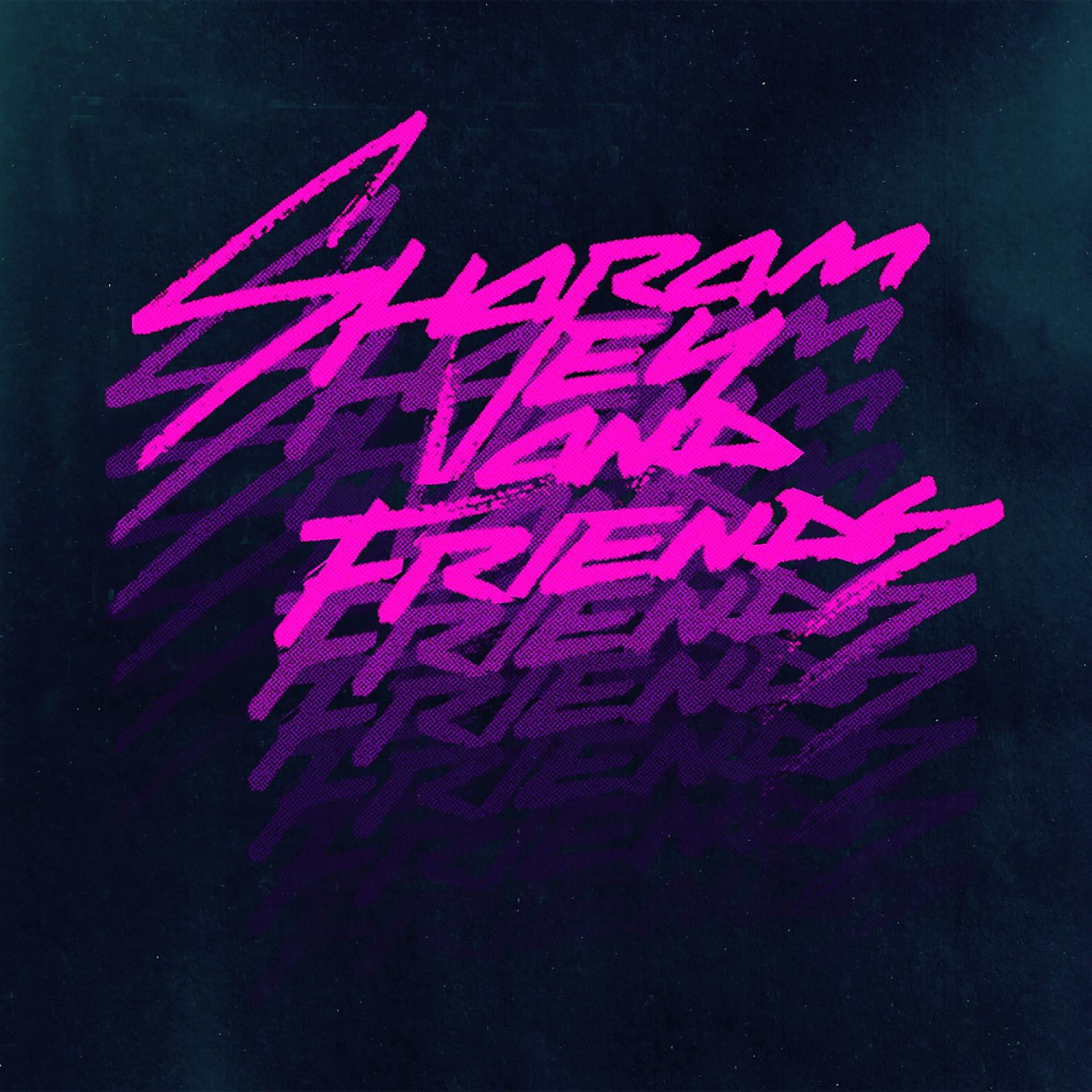 Постер альбома Sharam Jey & Friends