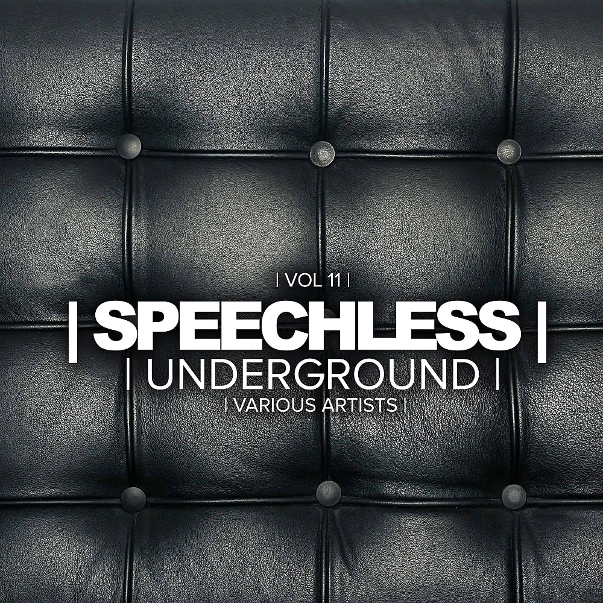 Постер альбома Speechless Underground, Vol.11