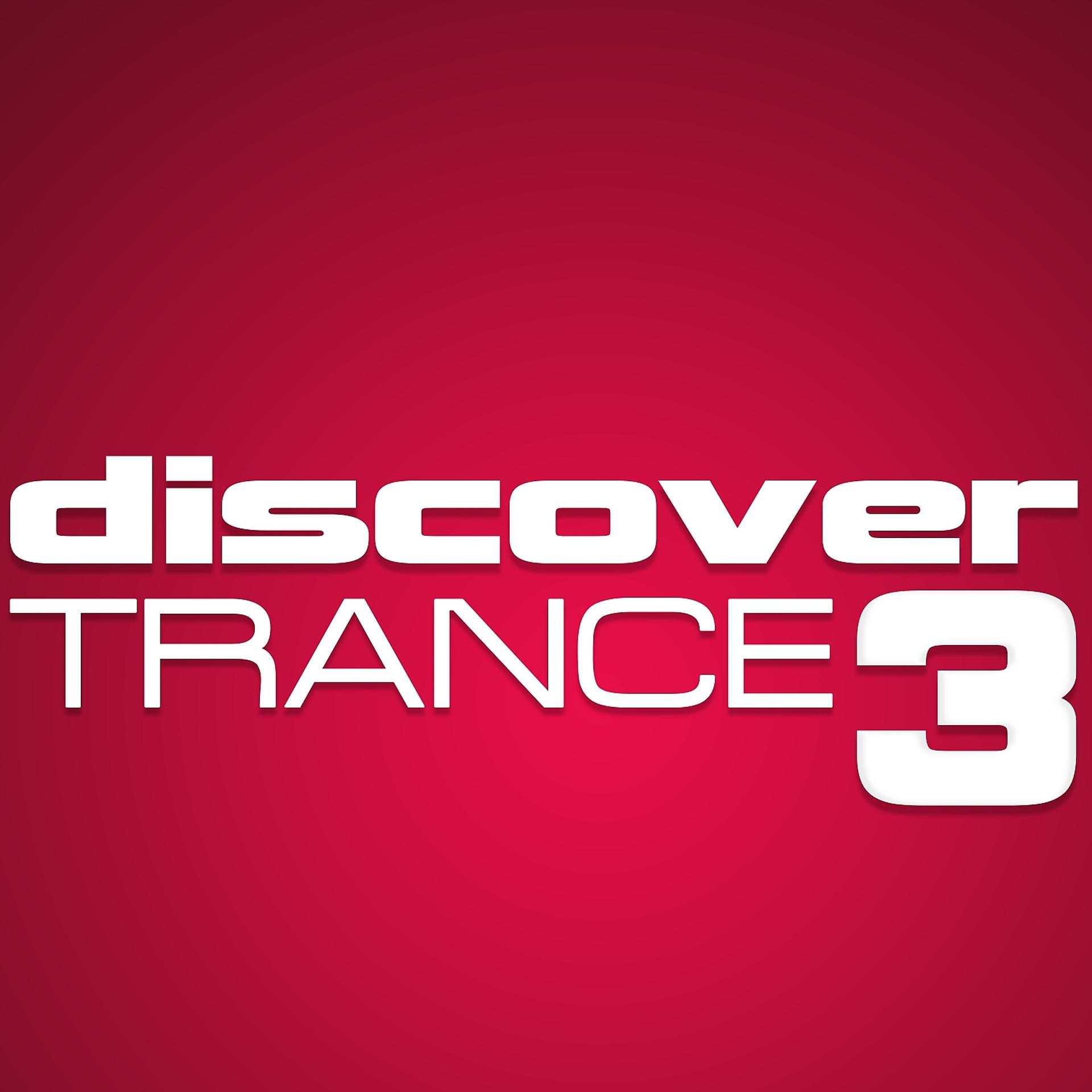 Постер альбома Discover Trance 3