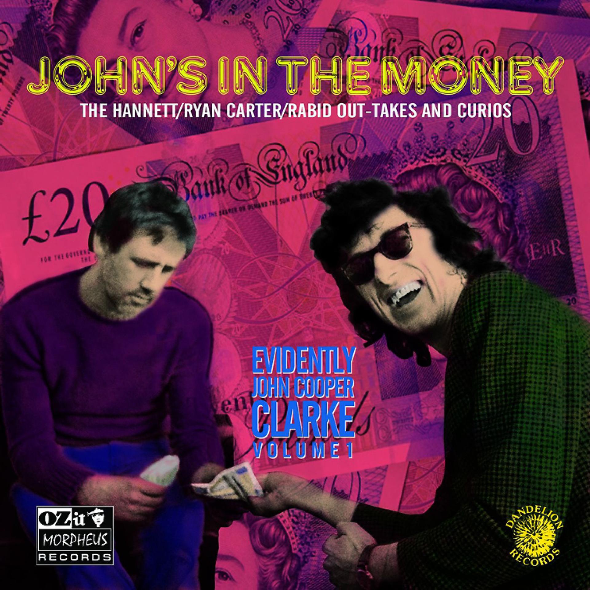 Постер альбома John's in the Money (Evidently John Cooper Clarke, Vol. 1)