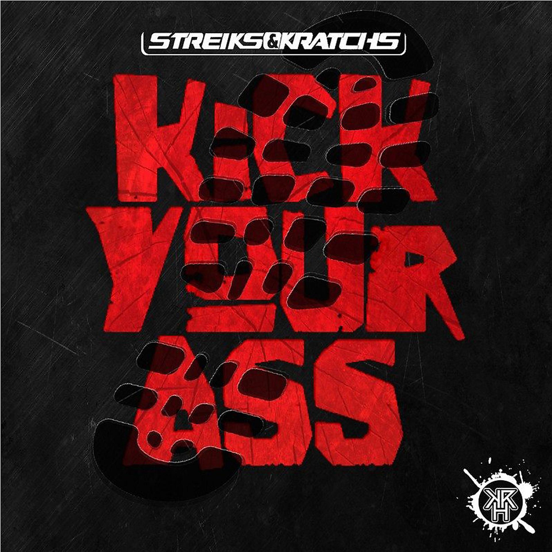 Постер альбома Kick Your Ass