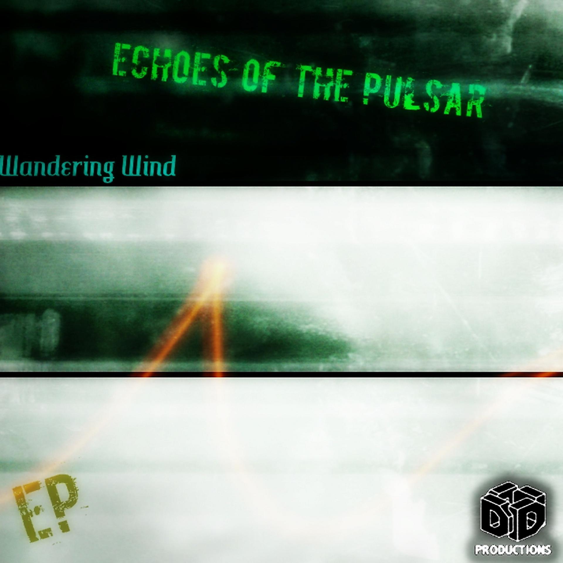 Постер альбома Echoes of The Pulsar