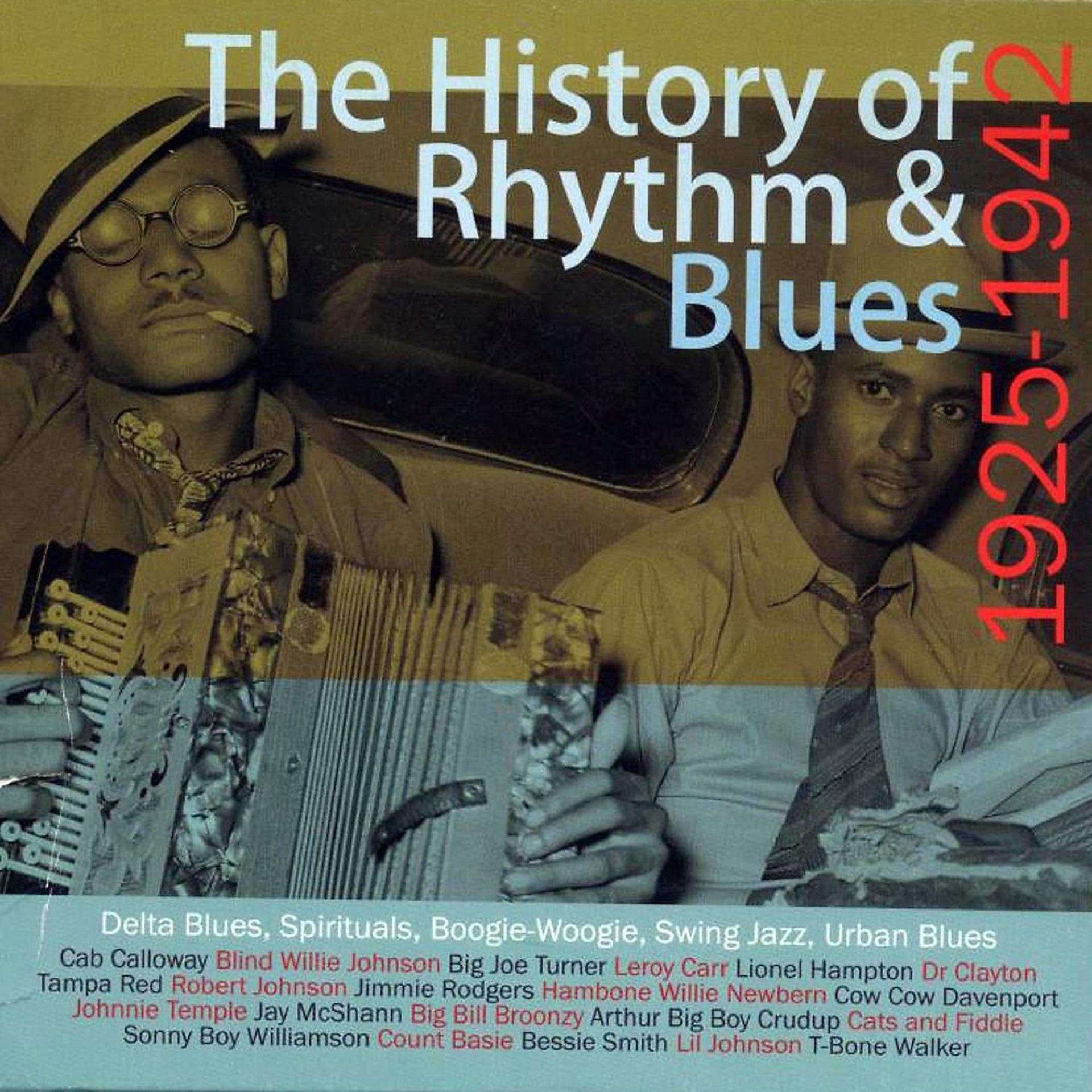 Постер альбома The History of Rhythm & Blues 1925-1942