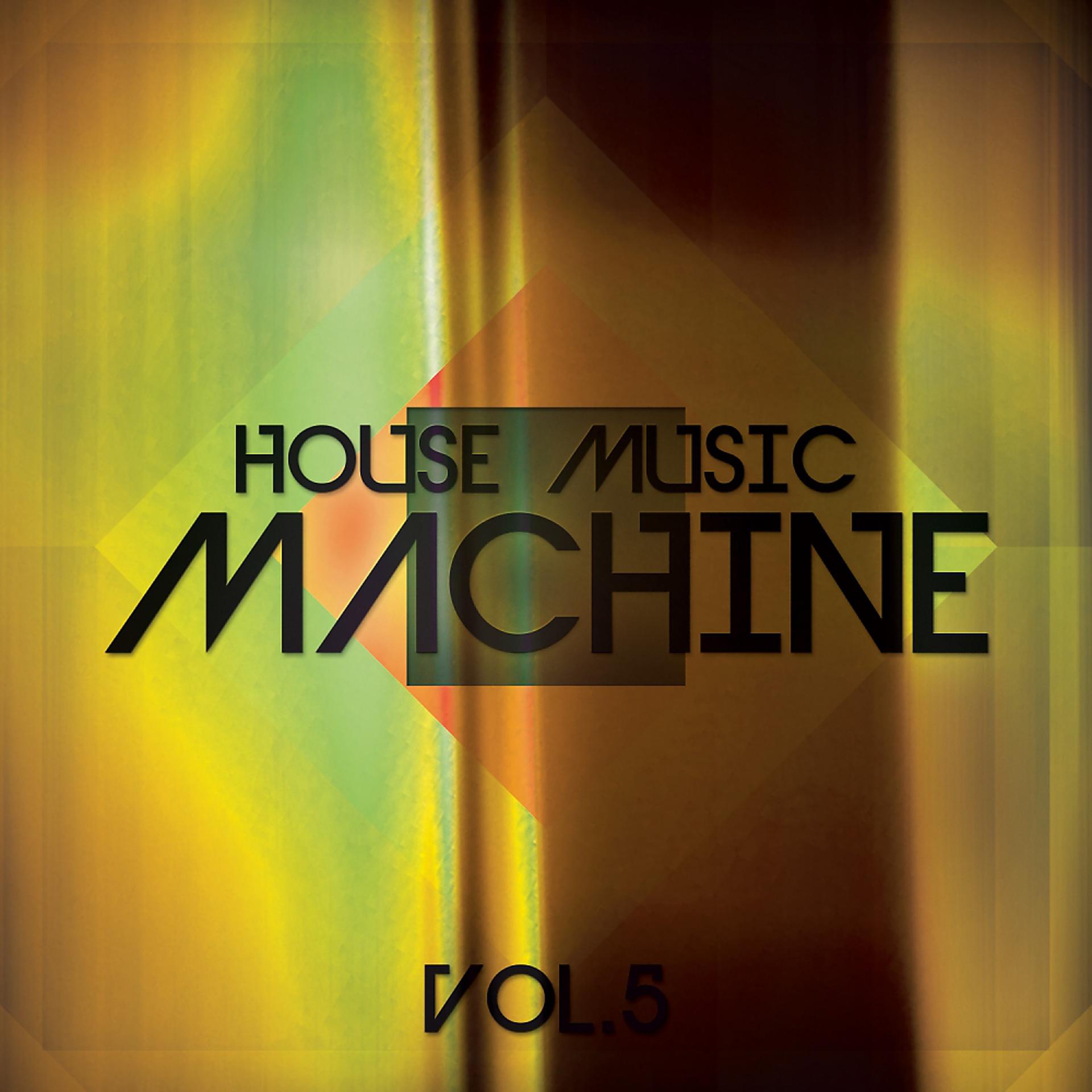 Постер альбома House Music Machine, Vol. 5