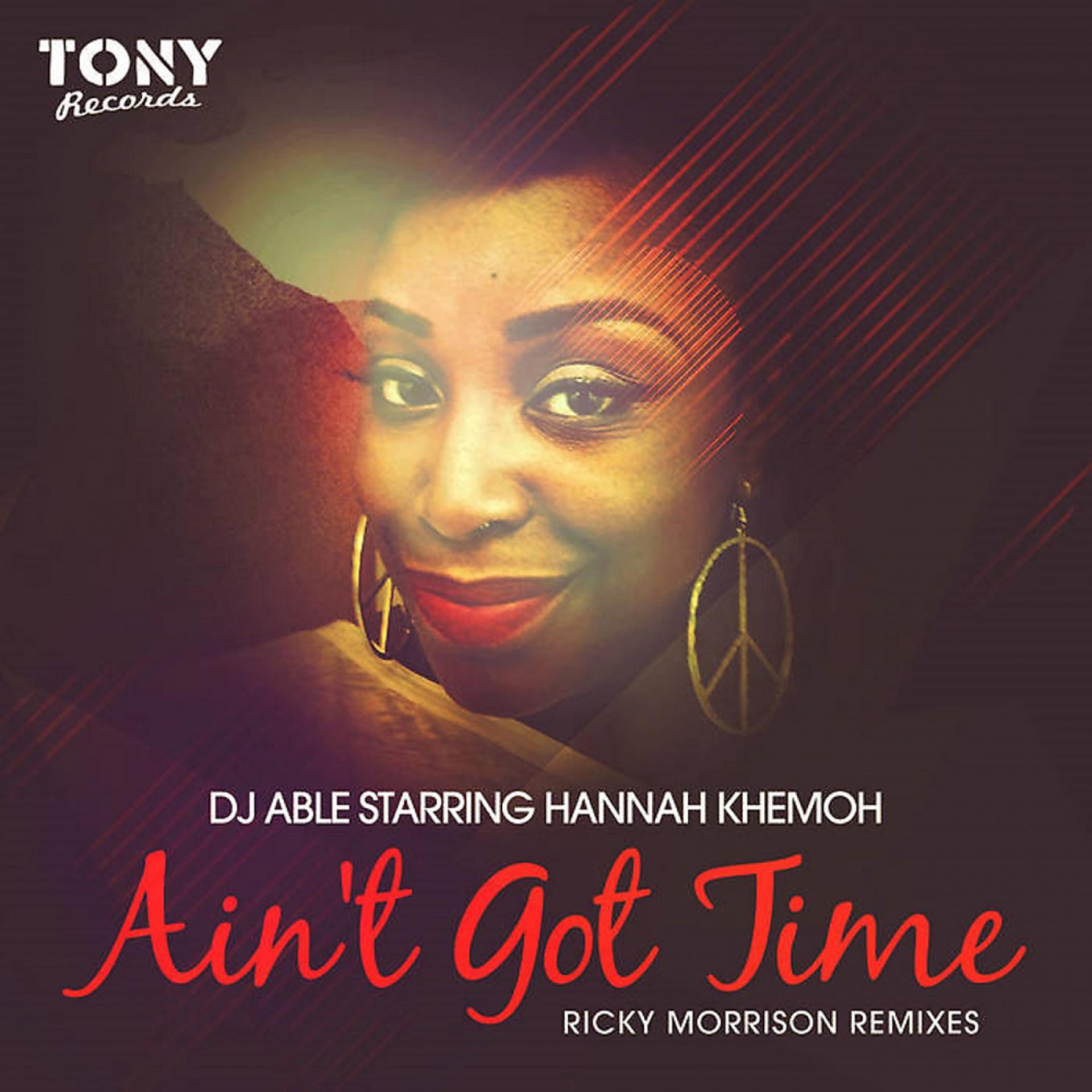 Постер альбома Ain't Got Time (Ricky Morrison Remixes) - K