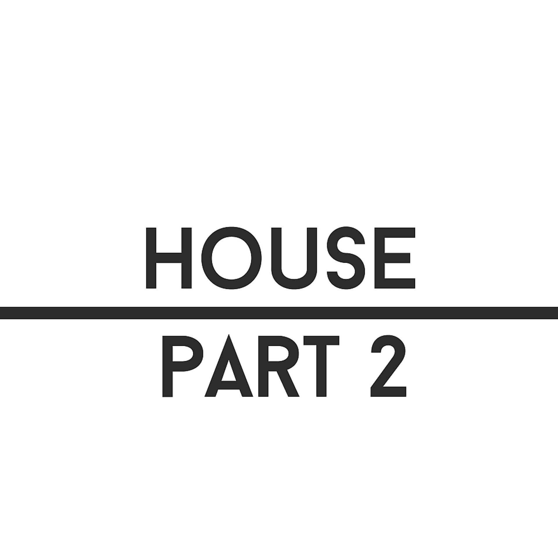 Постер альбома House, Pt. 2