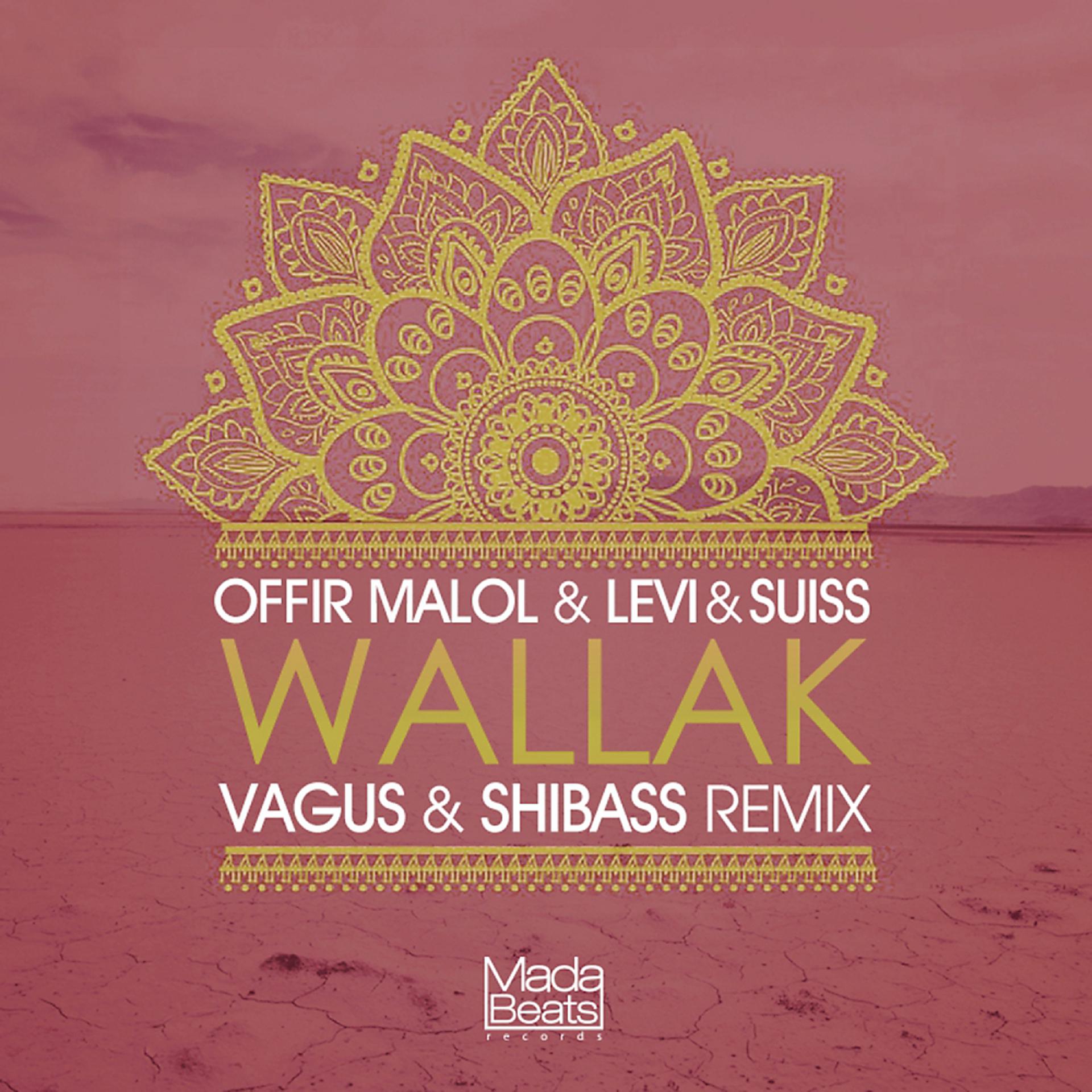 Постер альбома Wallak (Vagus & Shibass Rmx)