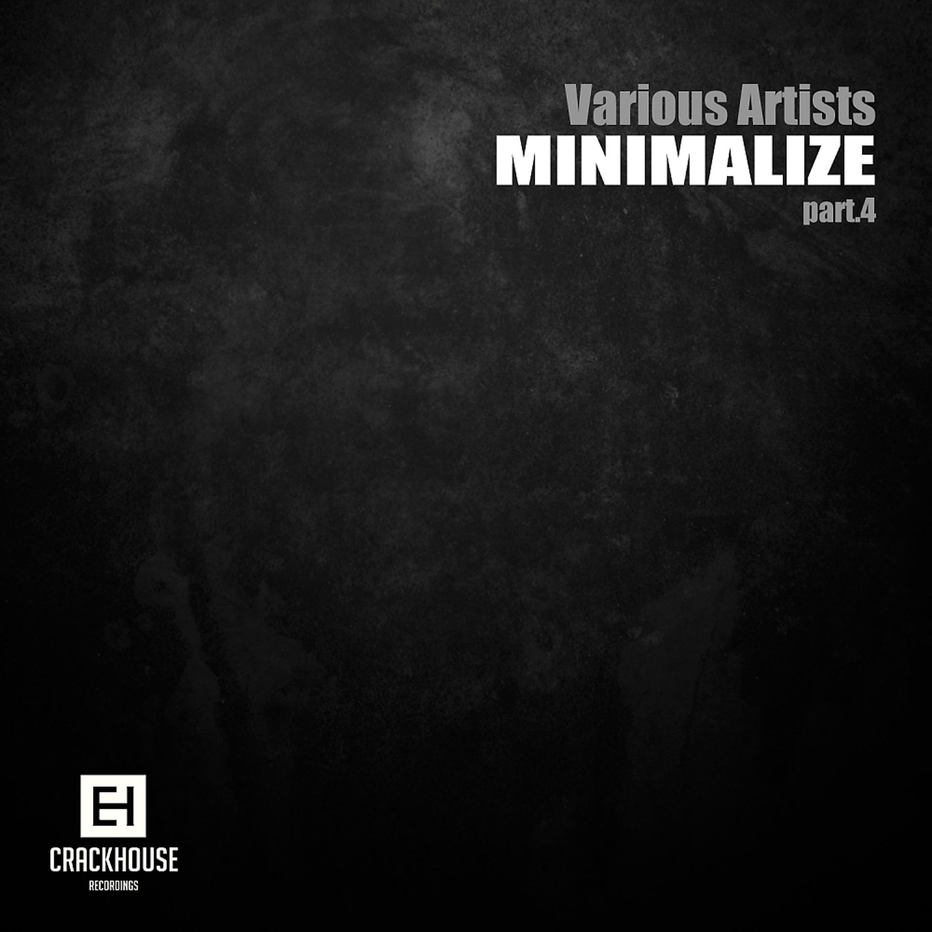 Постер альбома Minimalize, Pt. 4
