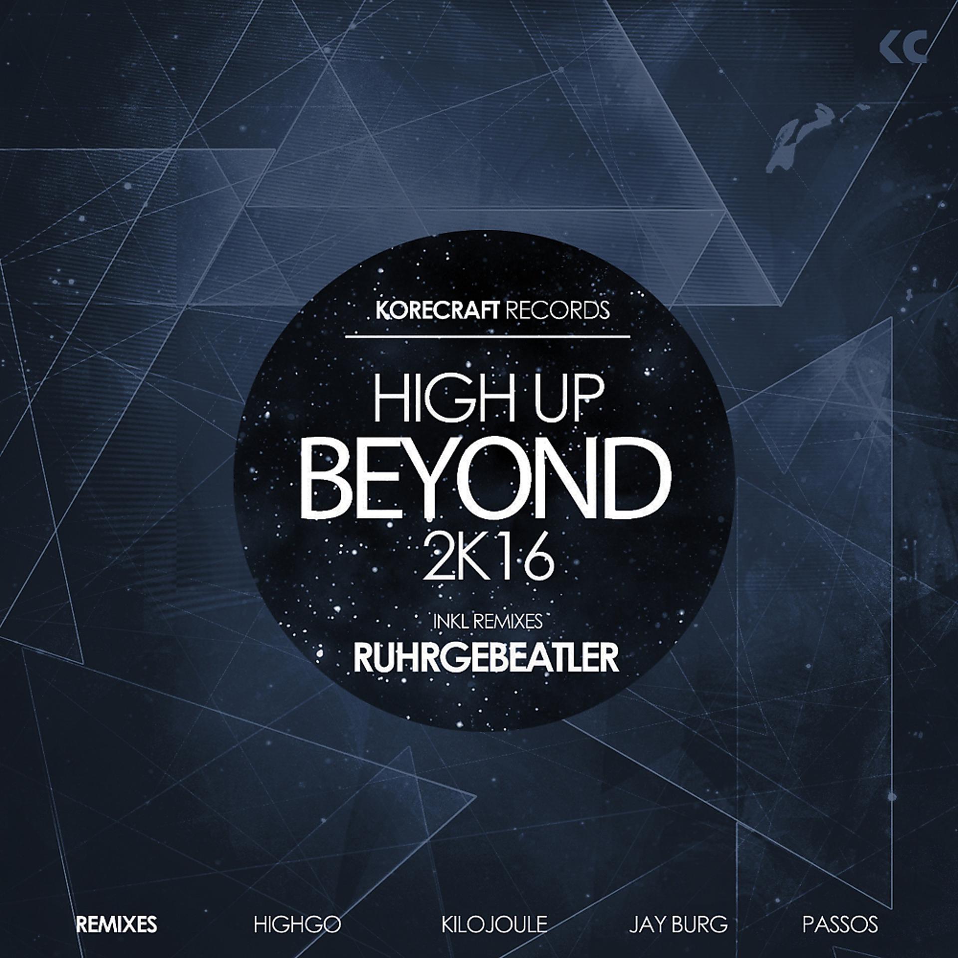 Постер альбома High Up Beyond 2K16