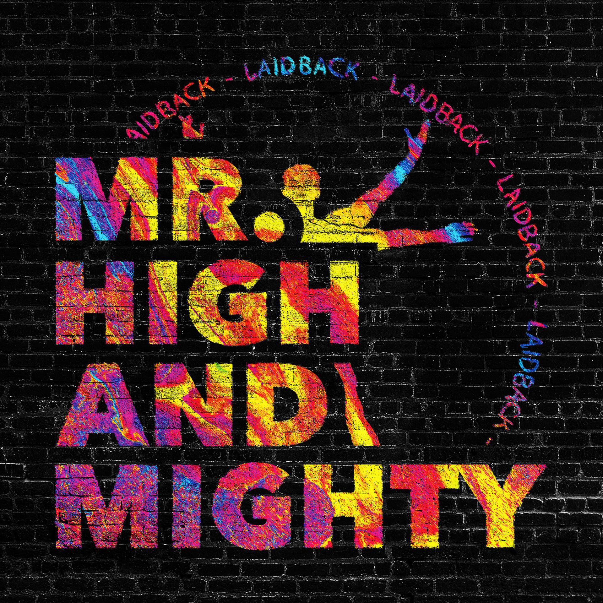 Постер альбома Mr. High and Mighty