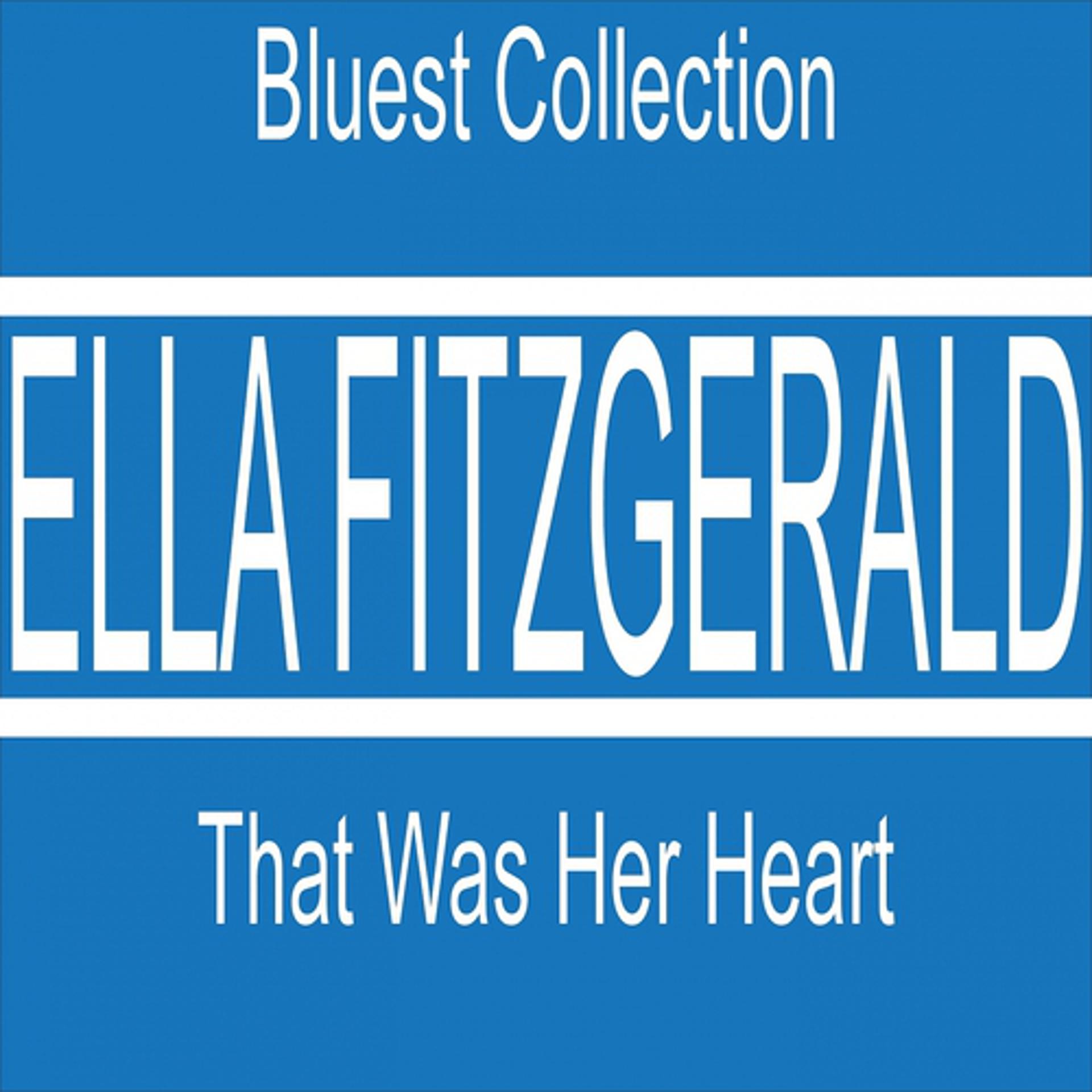 Постер альбома Bluest Collection: That Was Her Heart