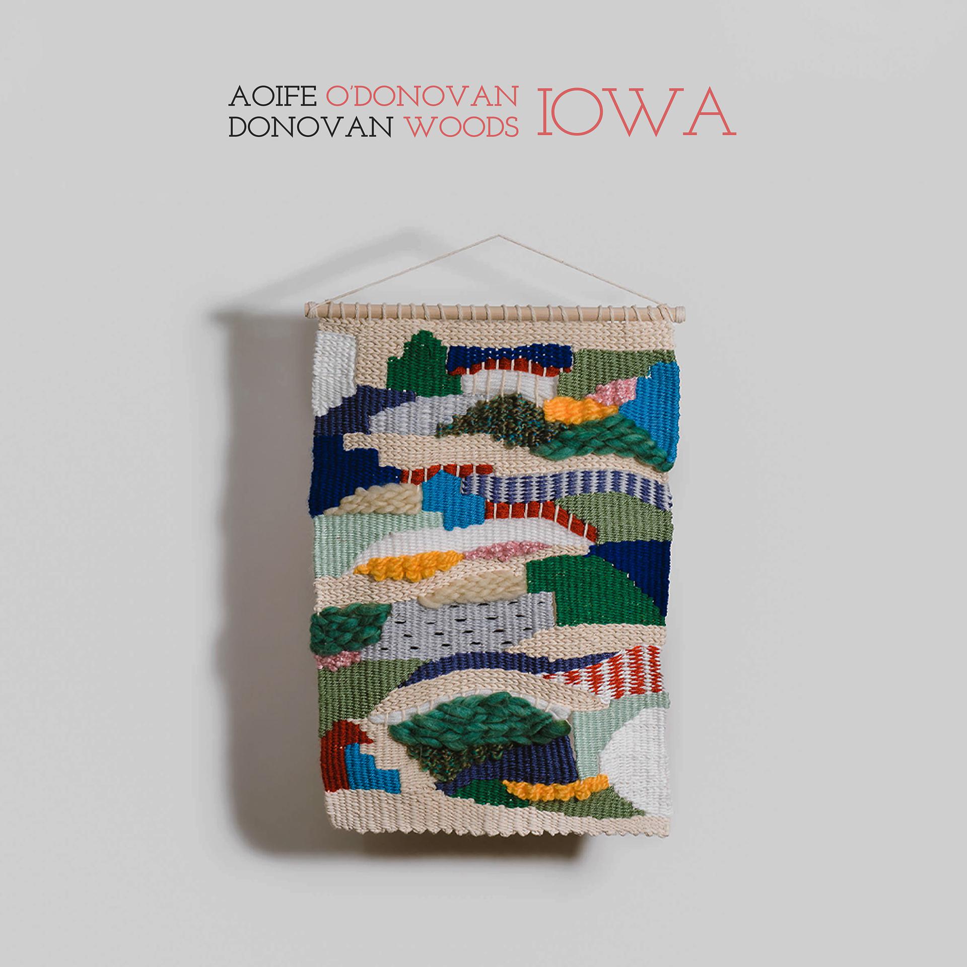 Постер к треку Donovan Woods, Aoife O'Donovan - IOWA