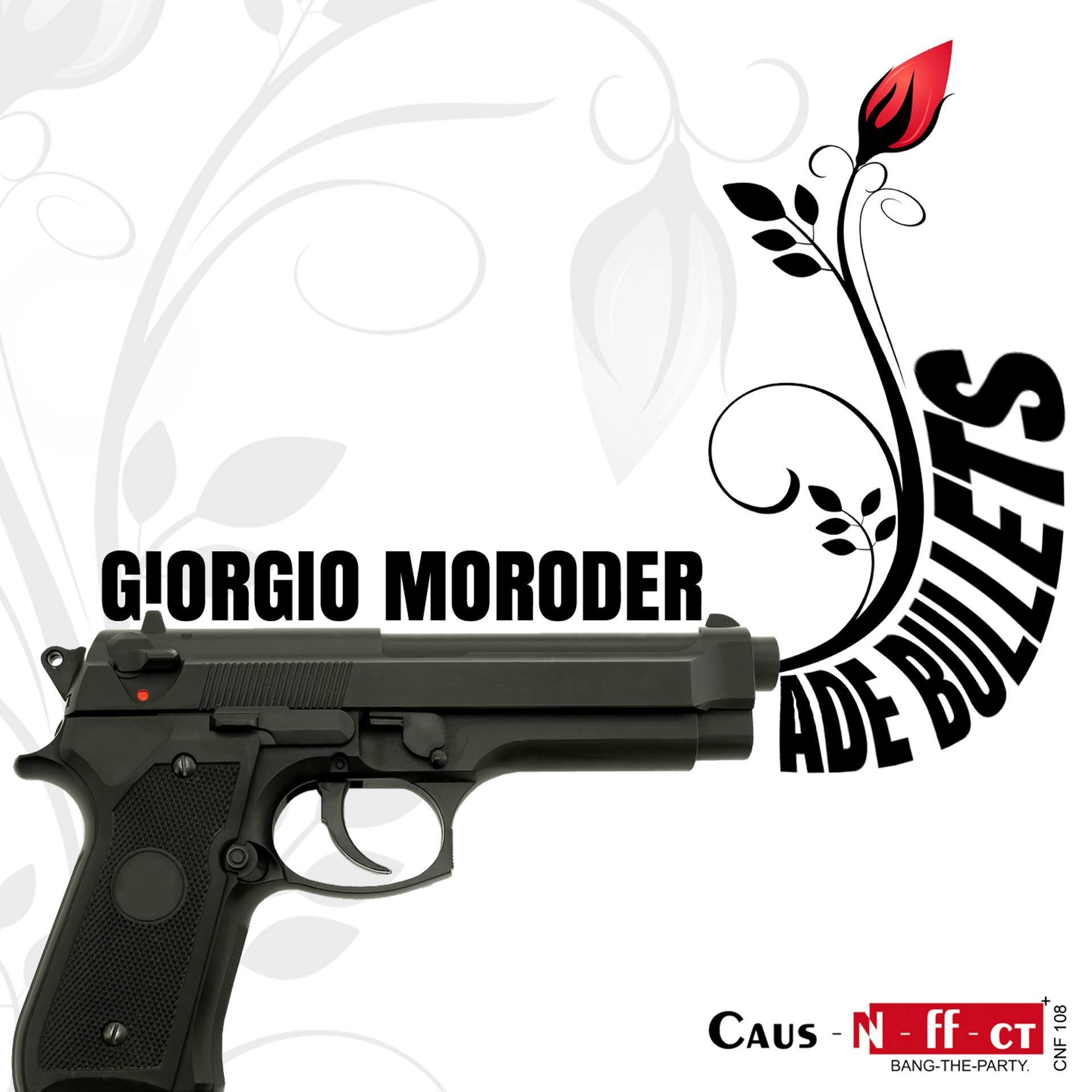 Постер альбома Giorgio Moroder ADE Bullets