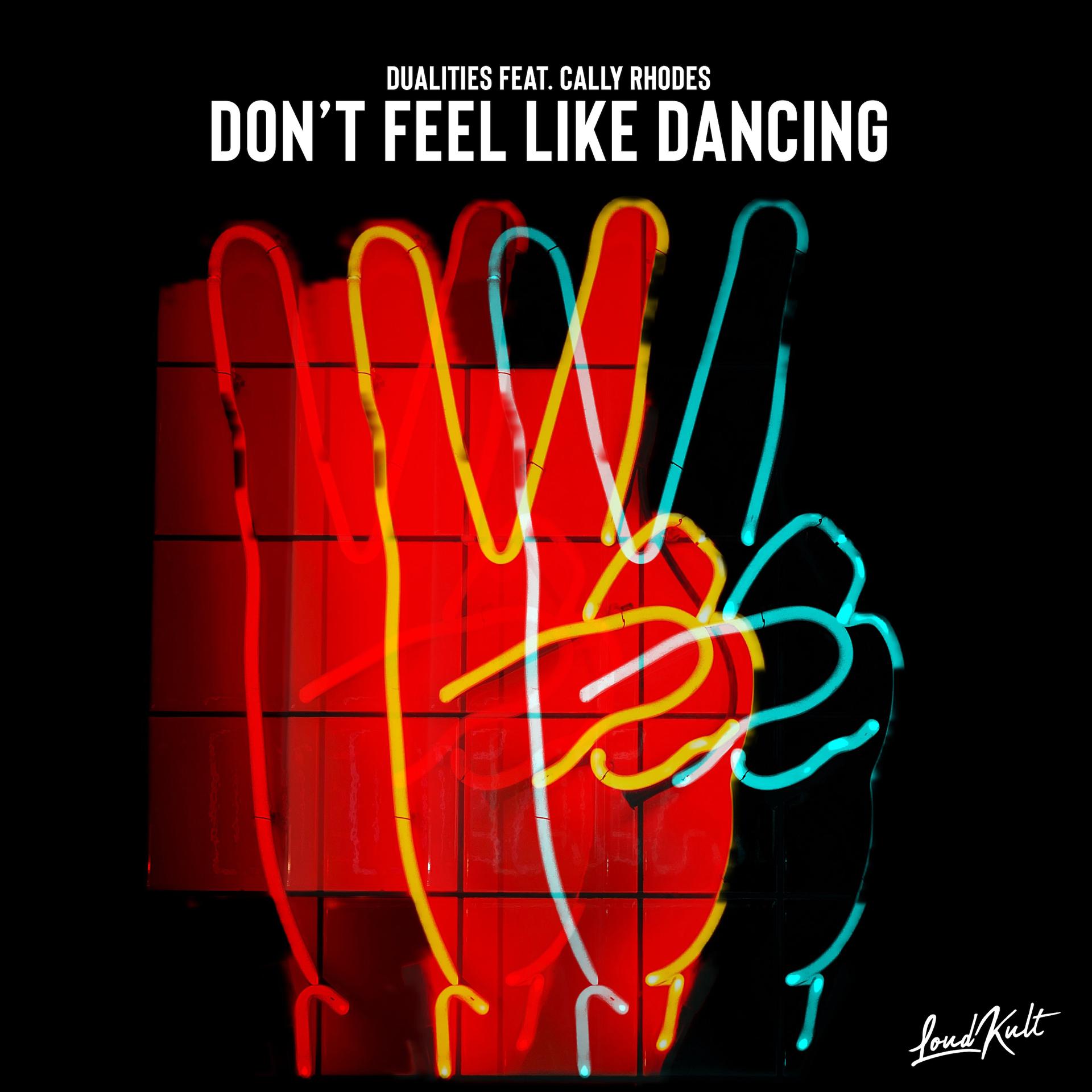 Постер альбома Don't Feel Like Dancing (feat. Cally Rhodes)