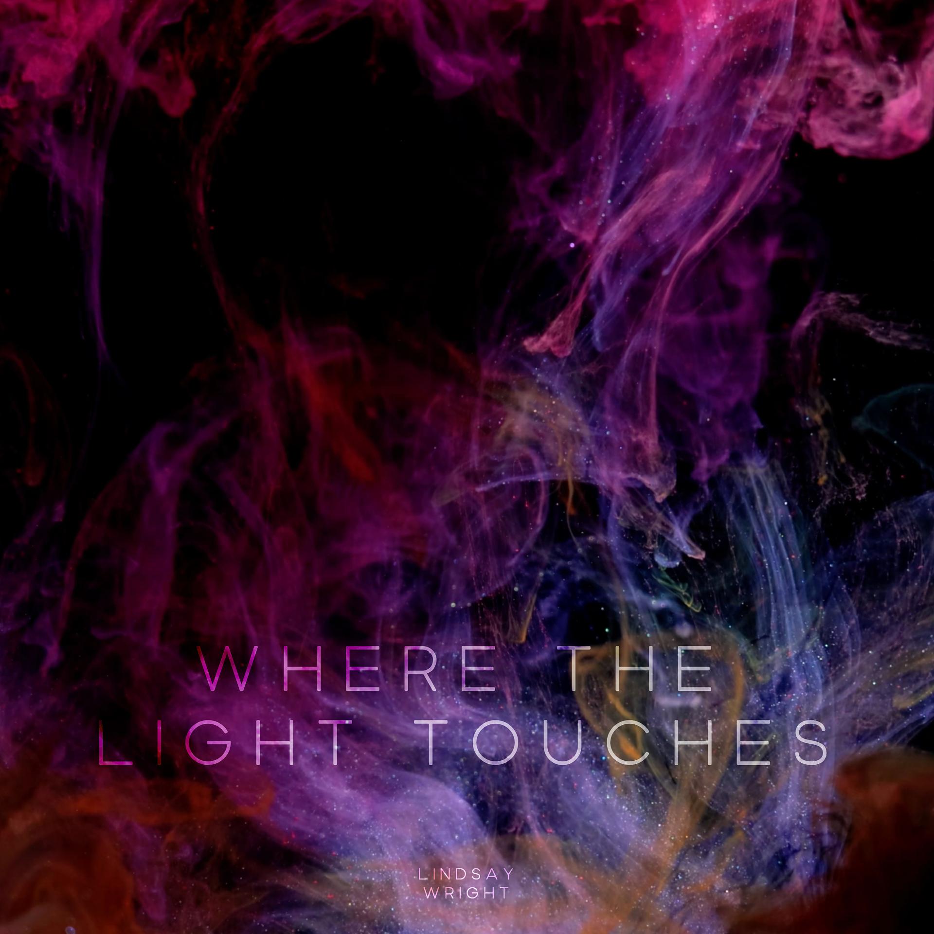 Постер альбома Where the Light Touches