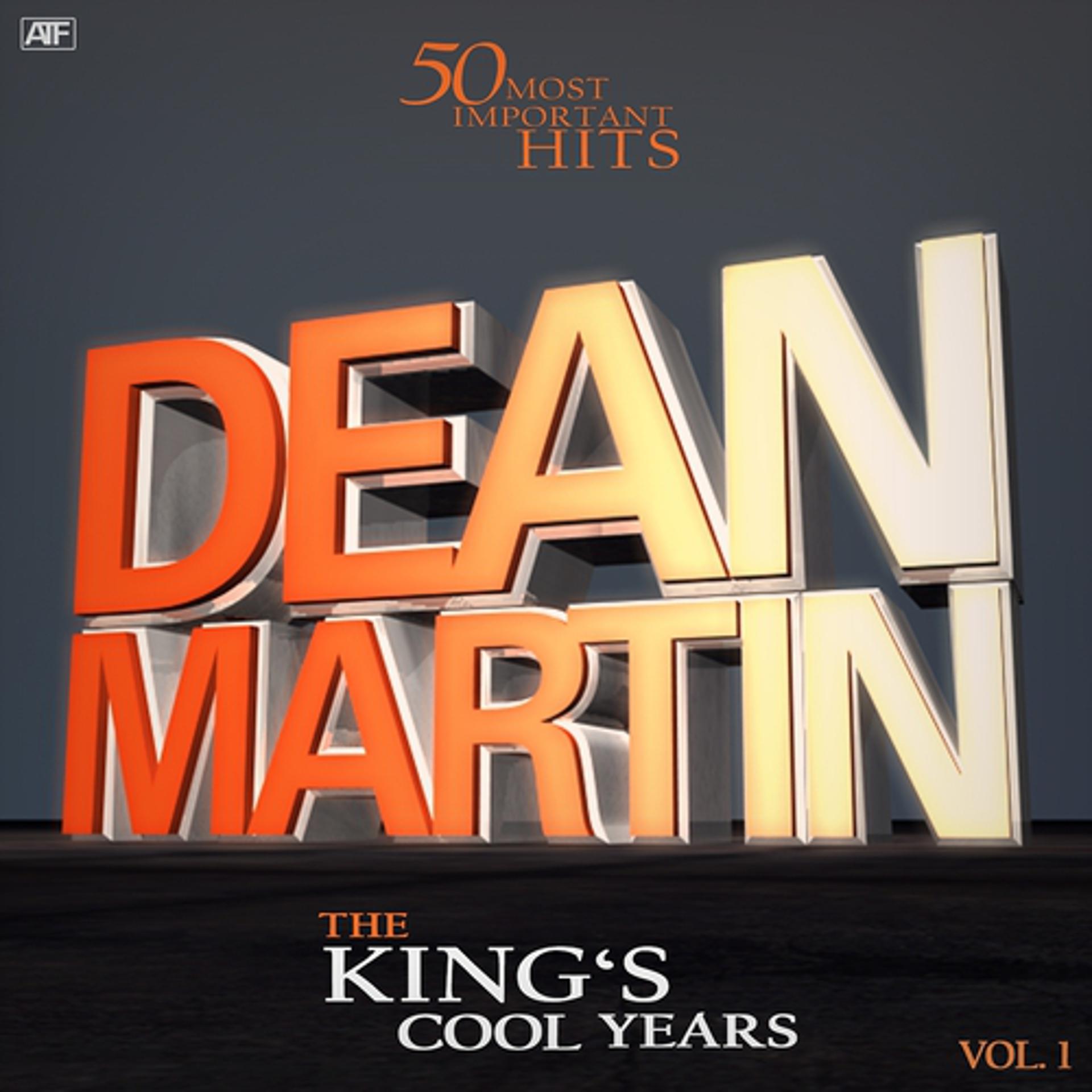 Постер альбома The Kings's Cool Years, Vol. 1 (Dino's 50 Most Important Hits)