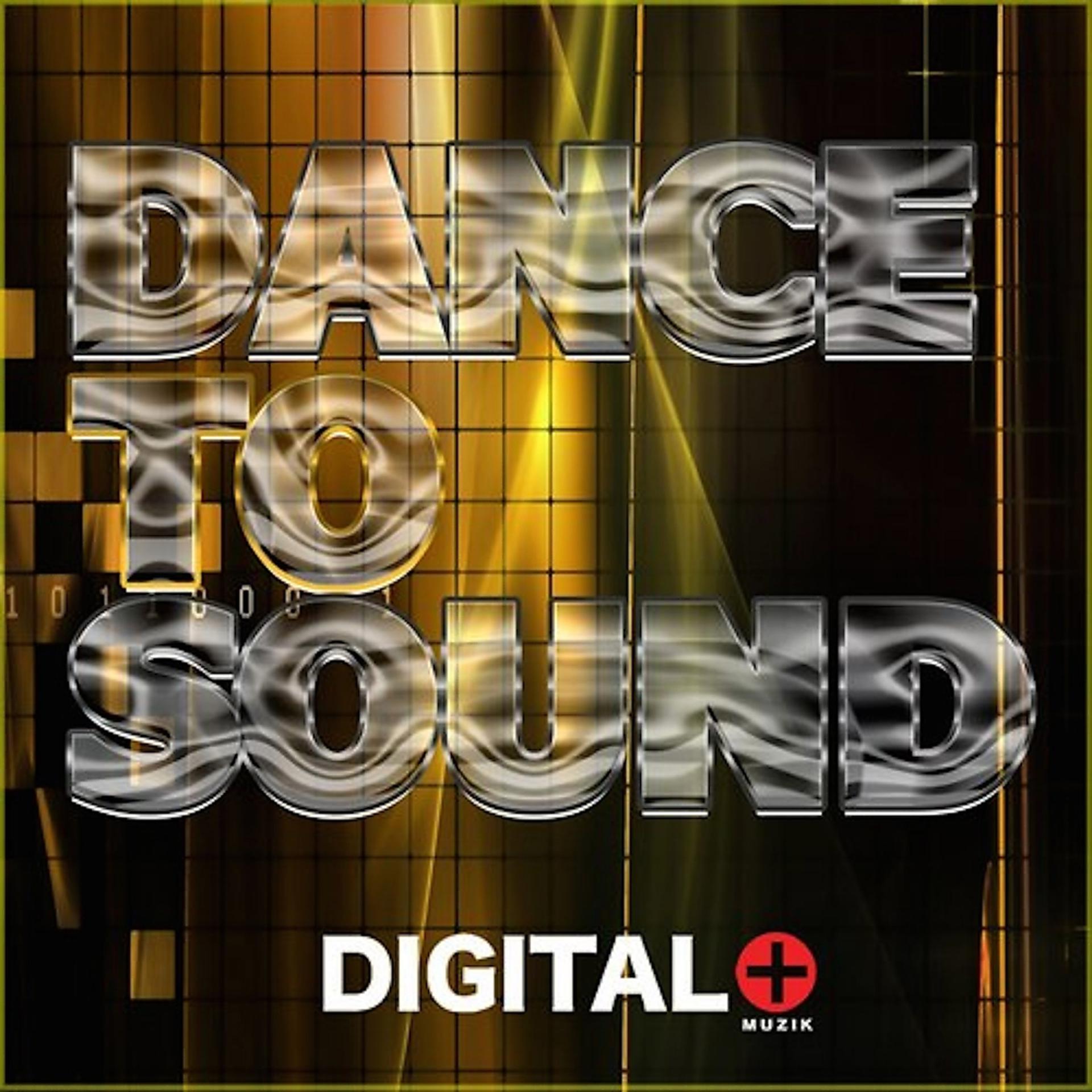 Постер альбома Dance To Sound