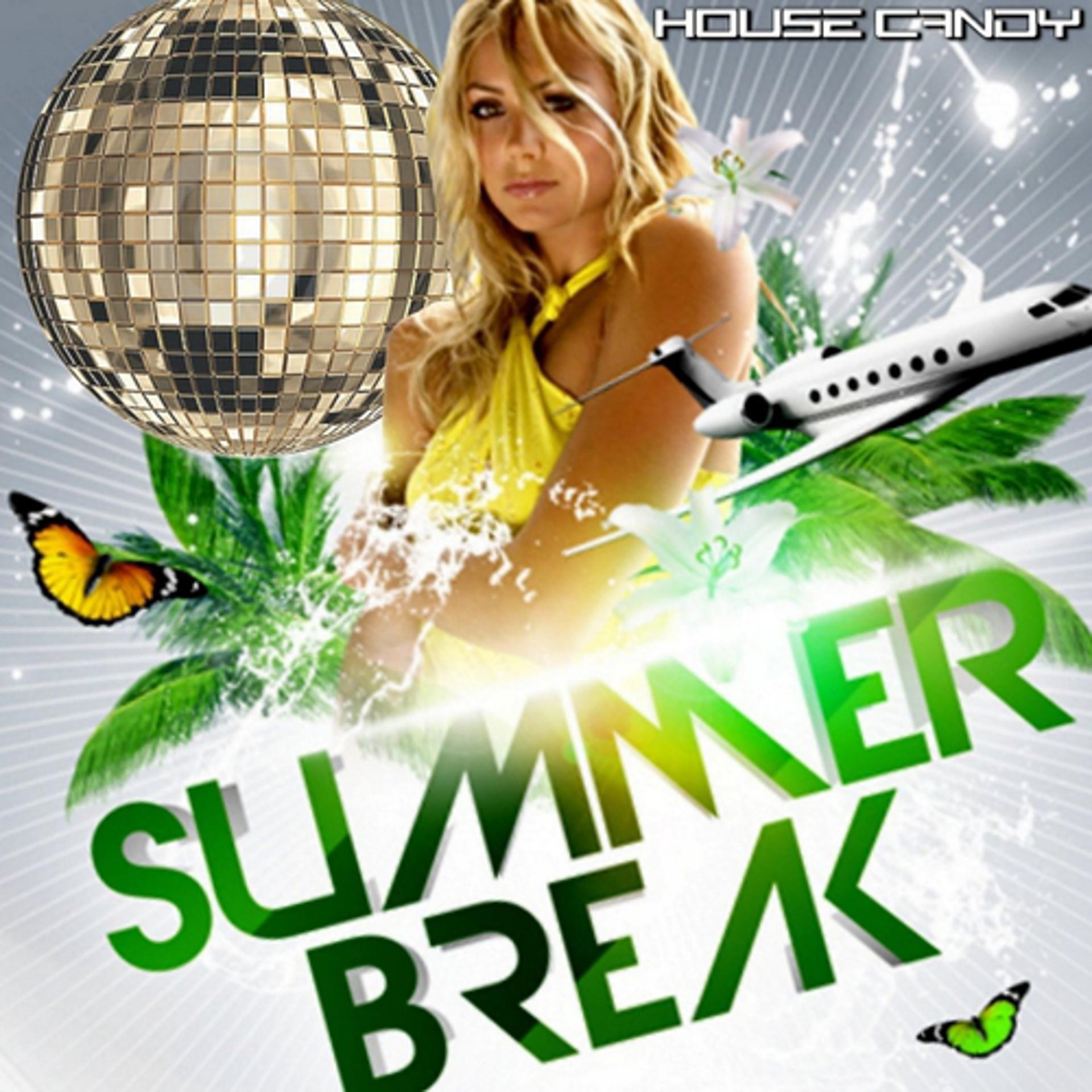 Постер альбома House Candy - Summer Break