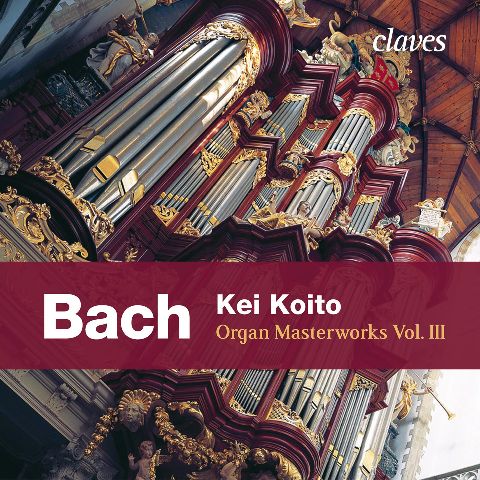 Постер альбома J. S. Bach: Organ Masterworks, Vol. III