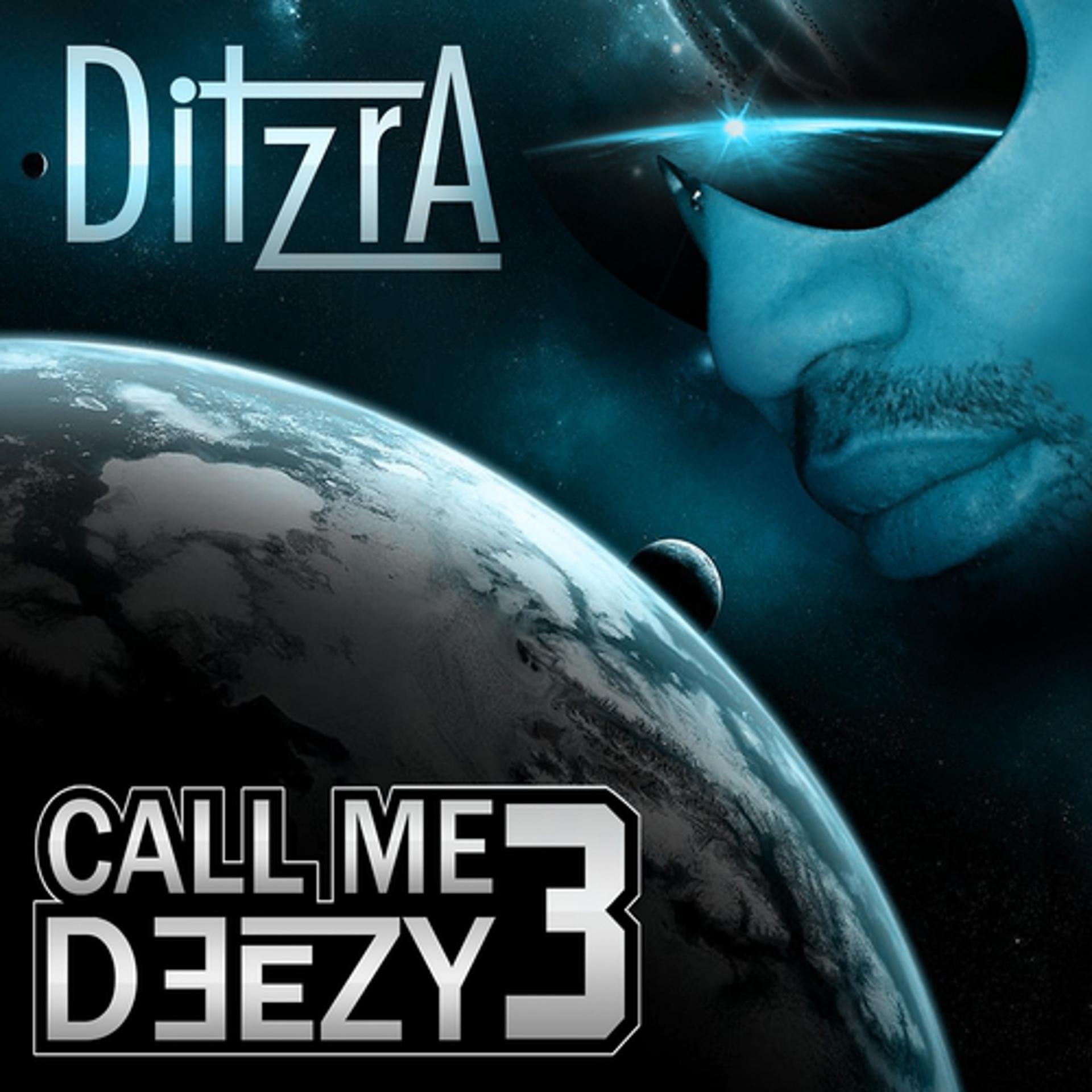 Постер альбома Call me deezy 3
