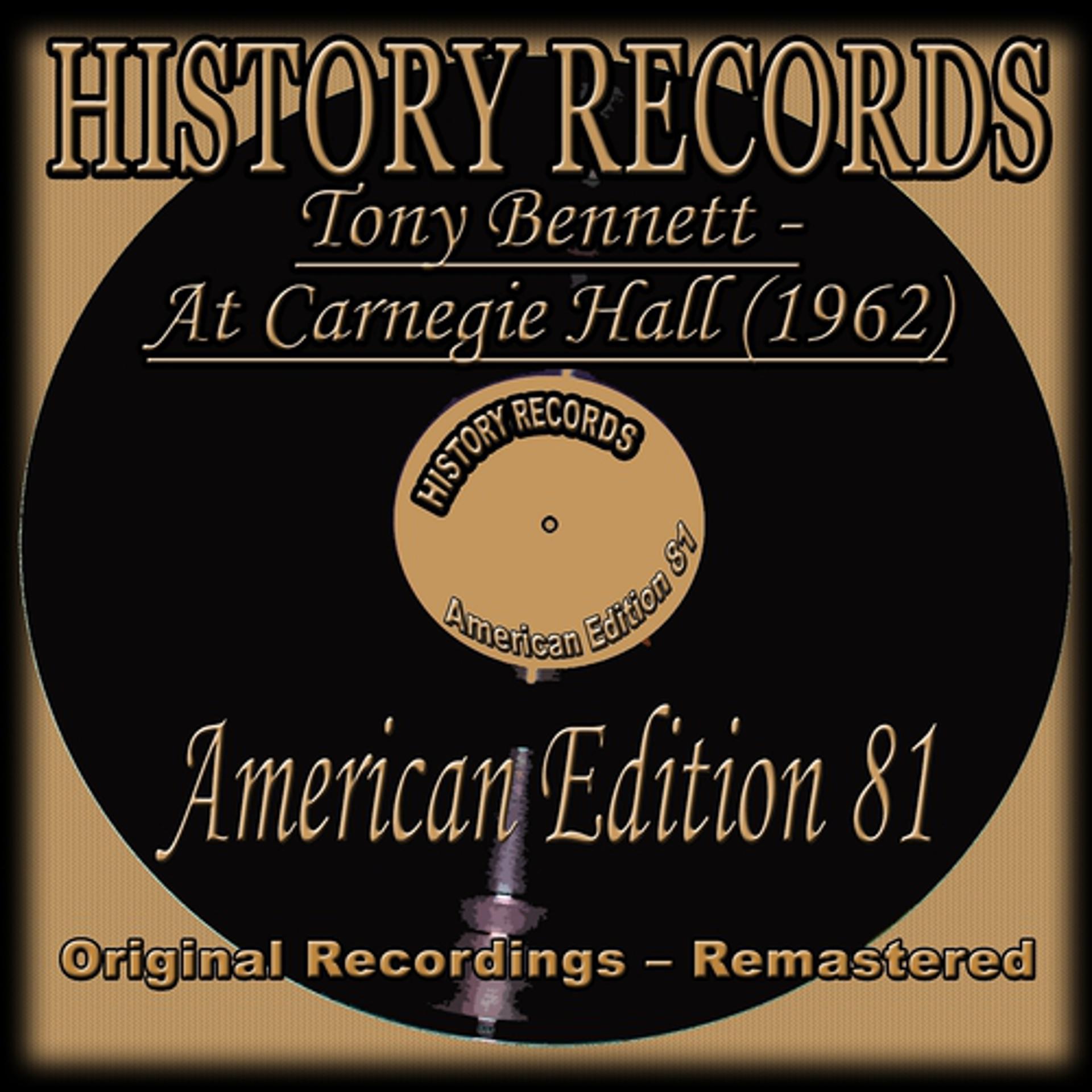 Постер альбома History Records - American Edition 81- At Carnegie Hall (1962) (Original Recordings - Remastered)