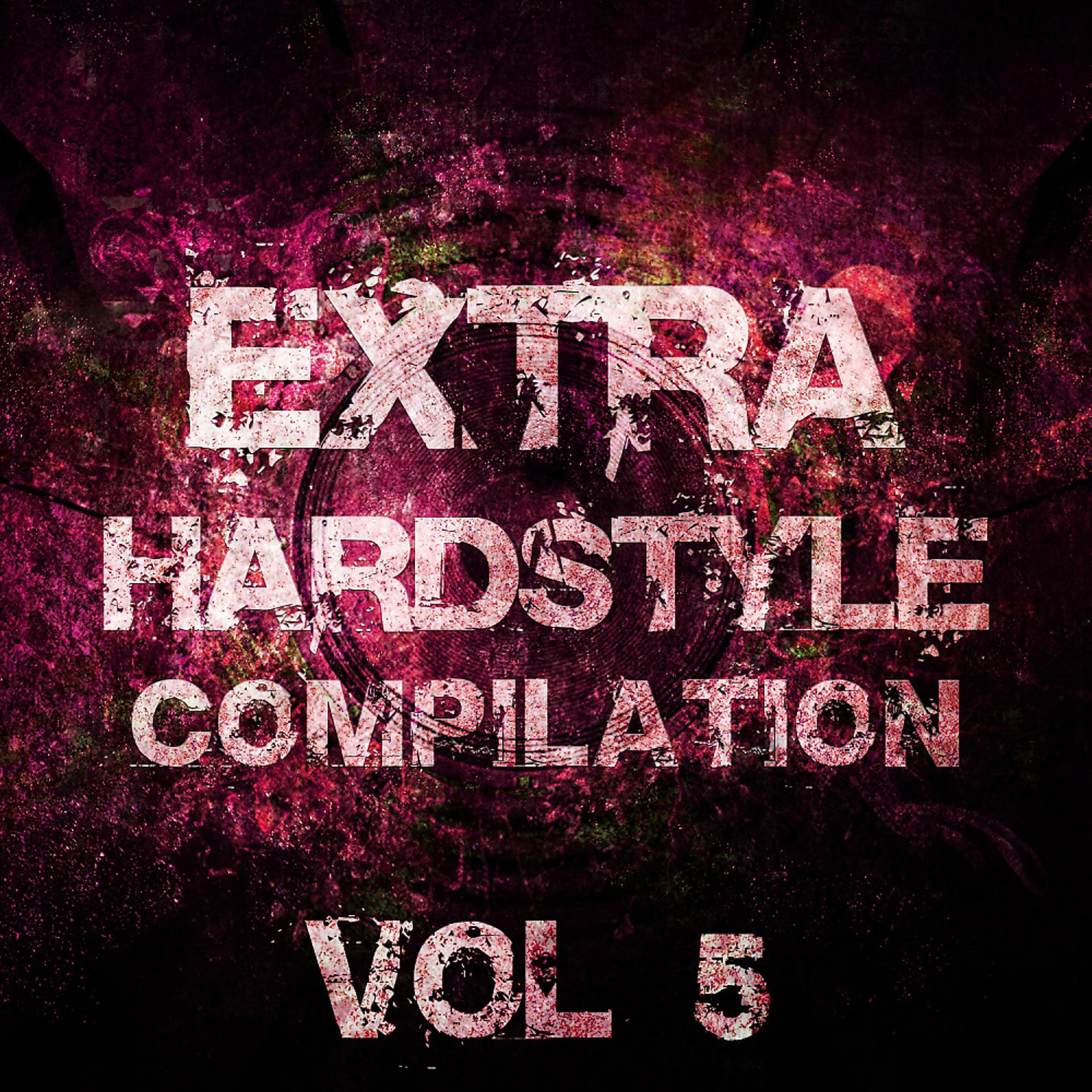Постер альбома Extra Hardstyle Compilation, Vol. 5