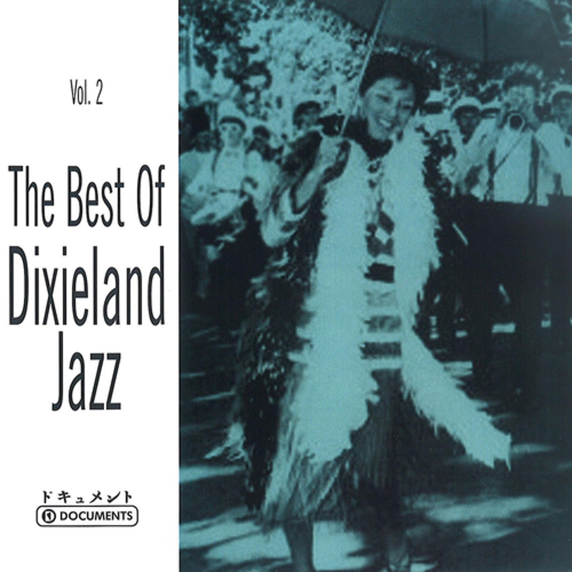 Постер альбома The Best of Dixieland Jazz, Vol. 2