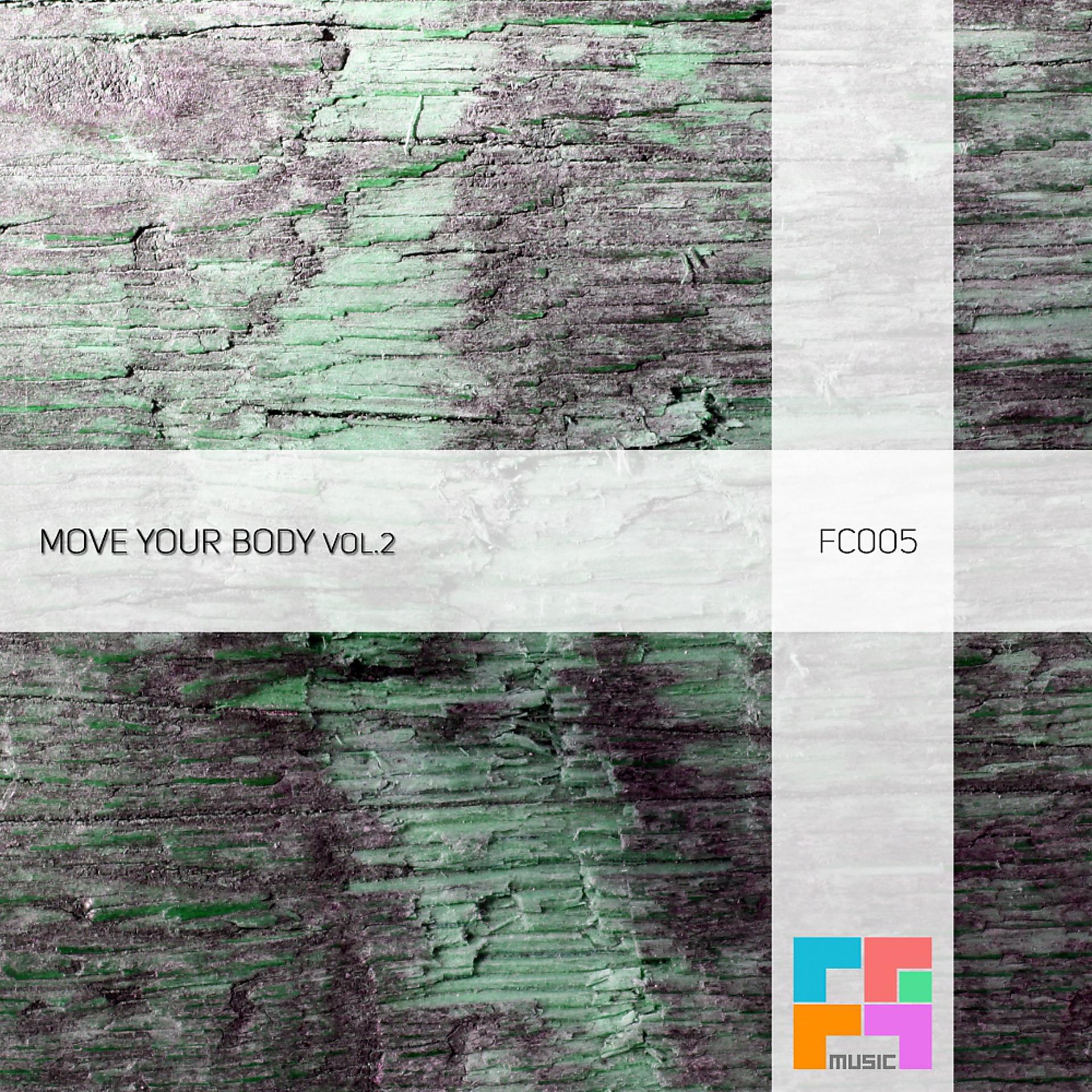 Постер альбома Move Your Body, Vol. 2