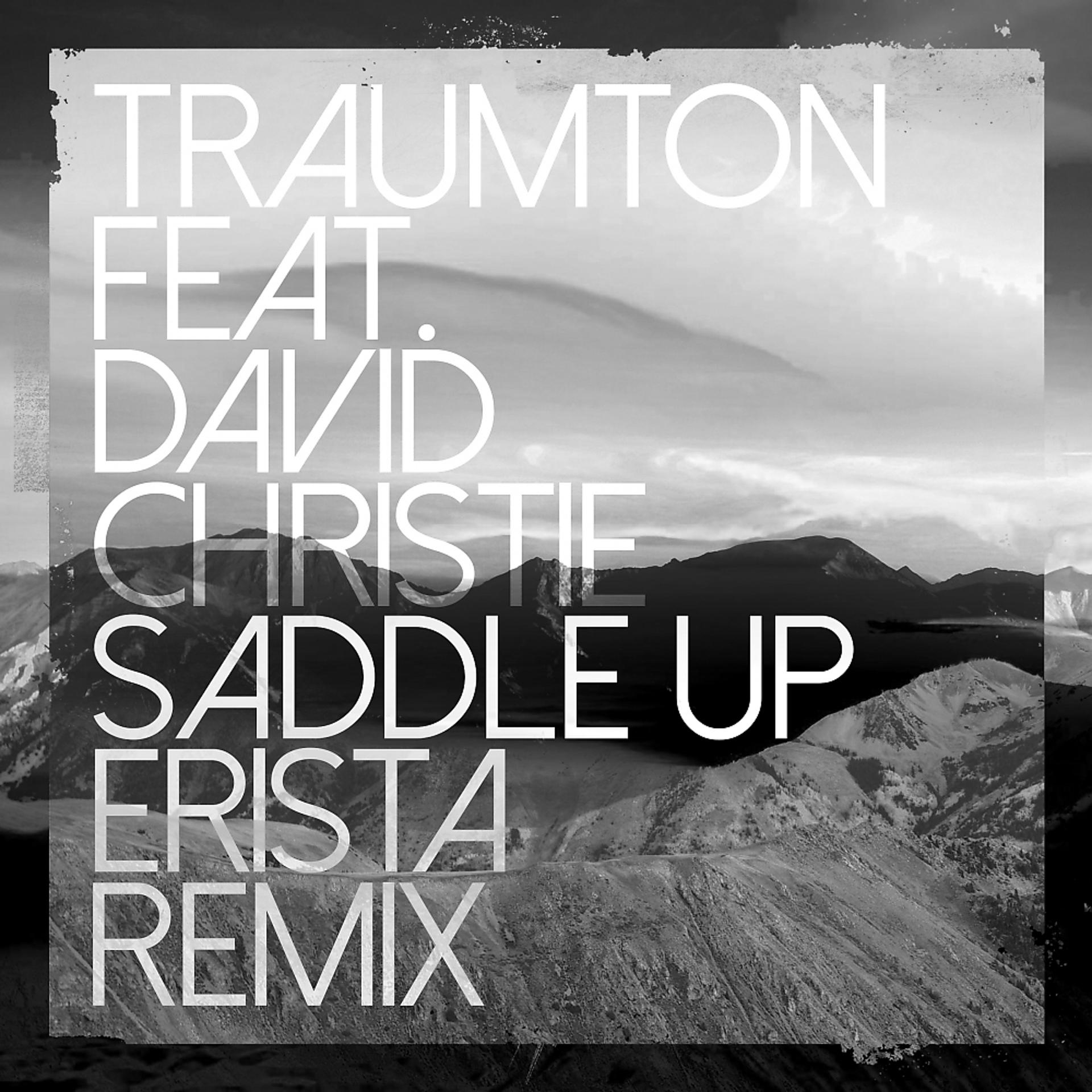 Постер альбома Saddle Up (ERISTA Remix)