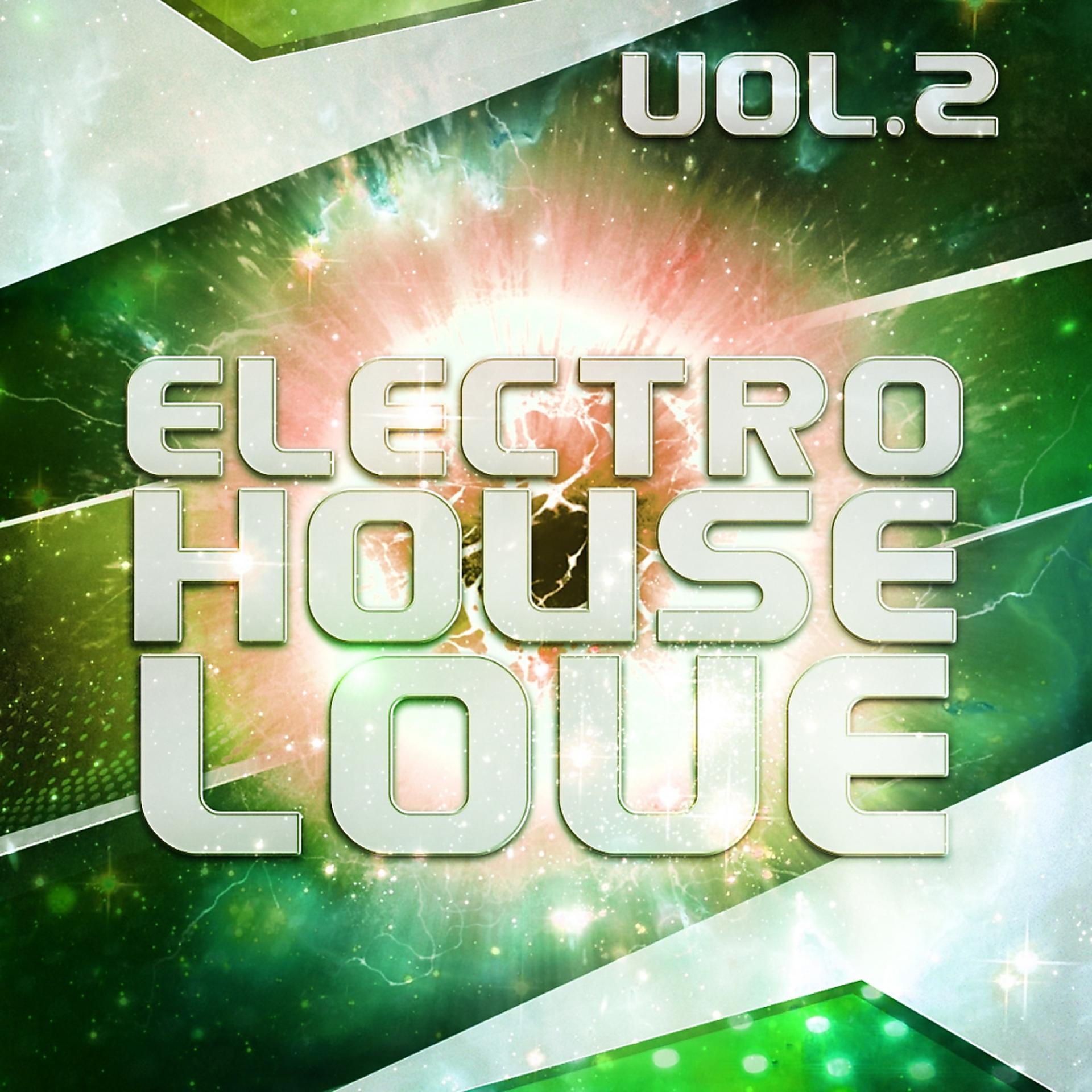 Постер альбома Electro House Love, Vol. 2