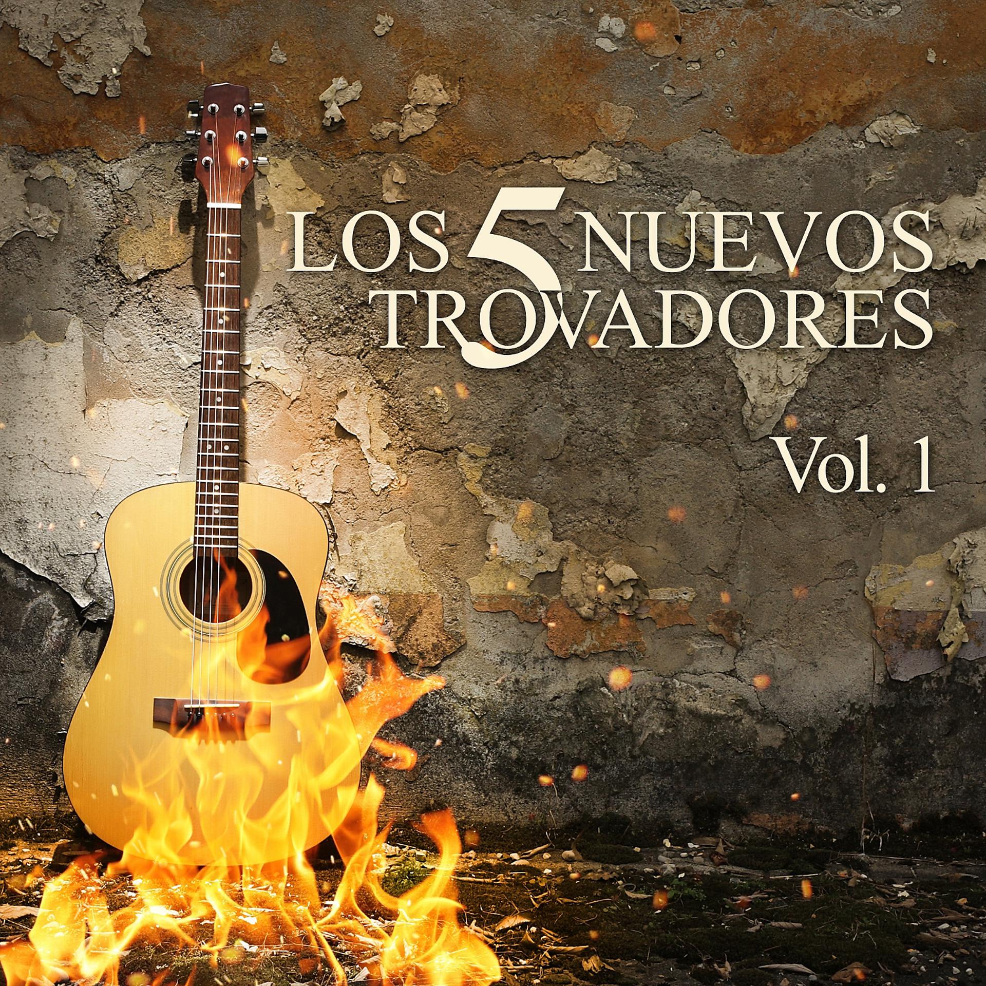 Постер альбома Los 5 Nuevos Trovadores, Vol. 1