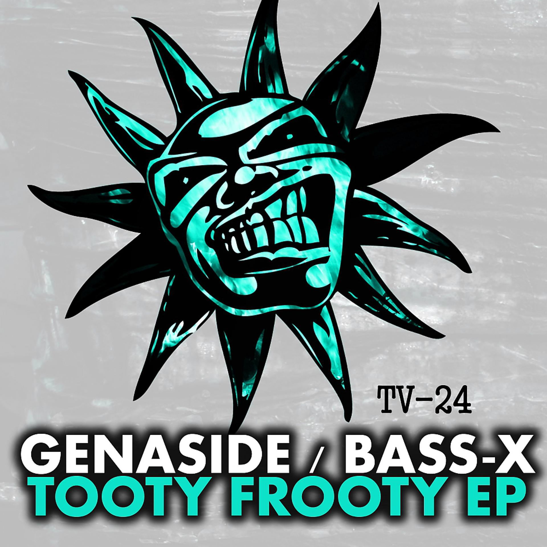 Постер альбома Tooty Frooty EP