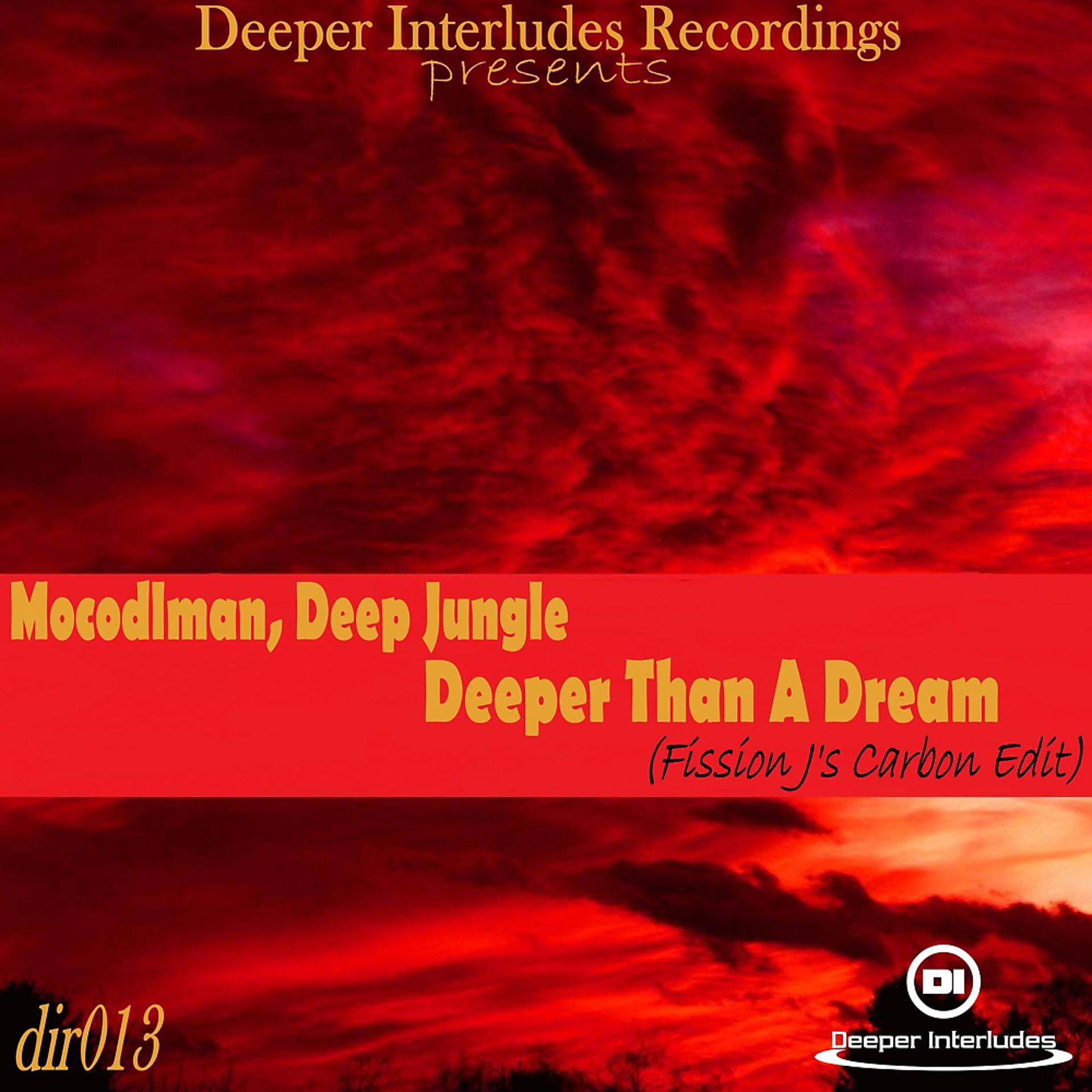 Постер альбома Deeper Than A Dream (Fission J's Carbon Edit)