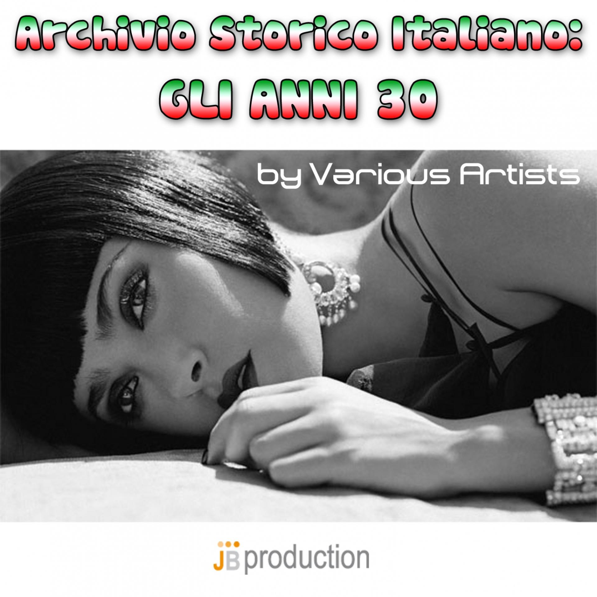 Постер альбома Archivio storico italiano: gli anni '30