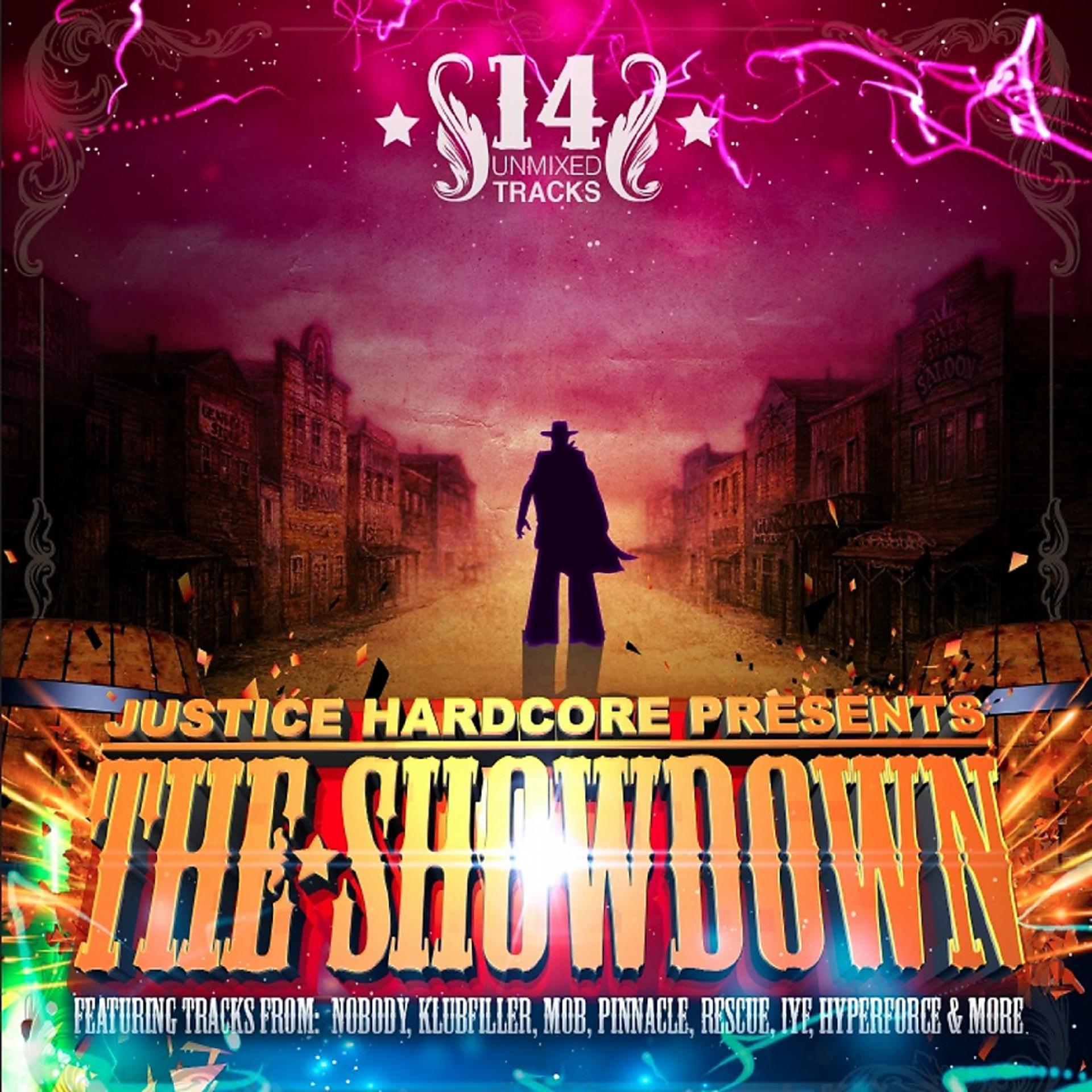 Постер альбома Justice Hardcore Presents. The Showdown