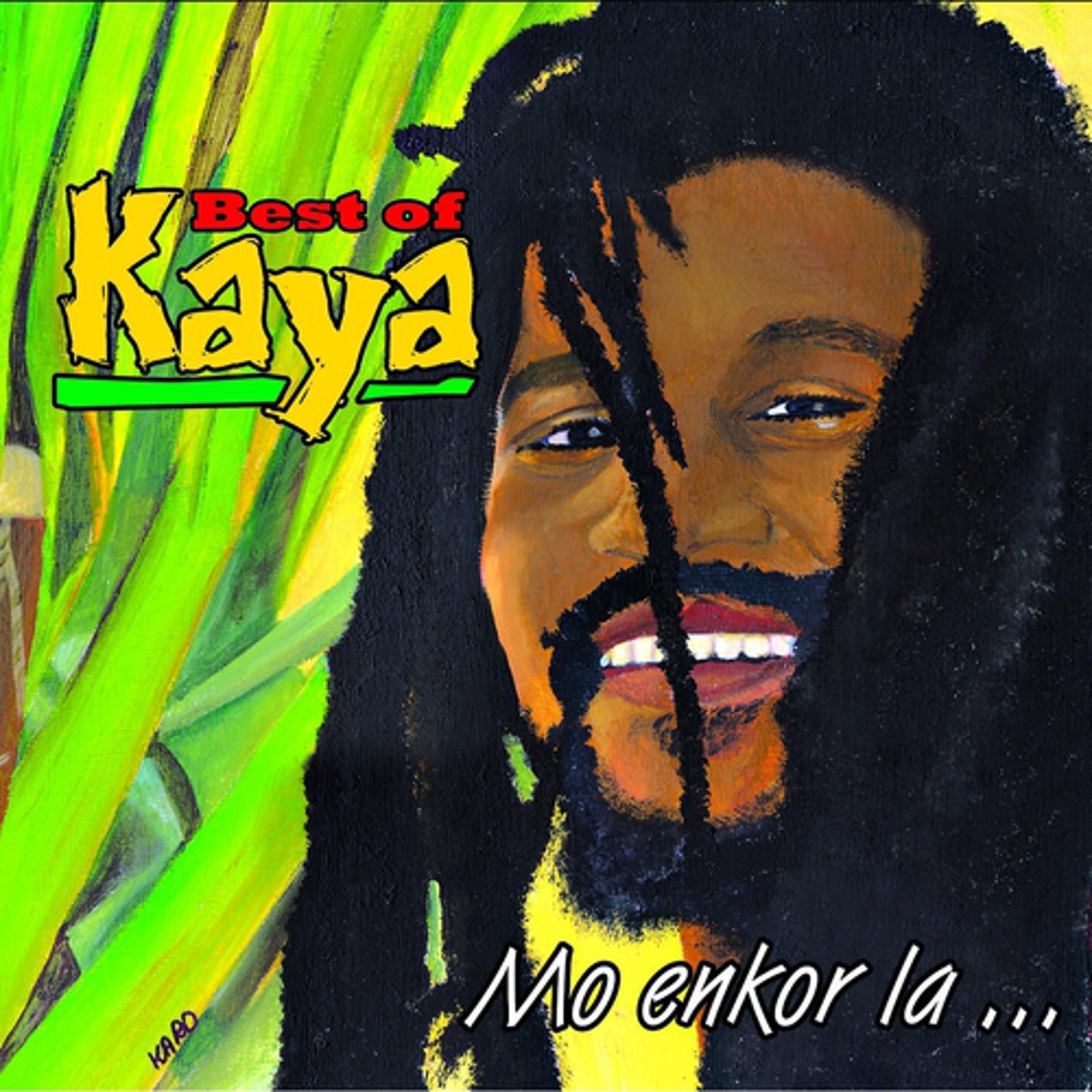 Постер альбома Best of Kaya - Mo enkor la...