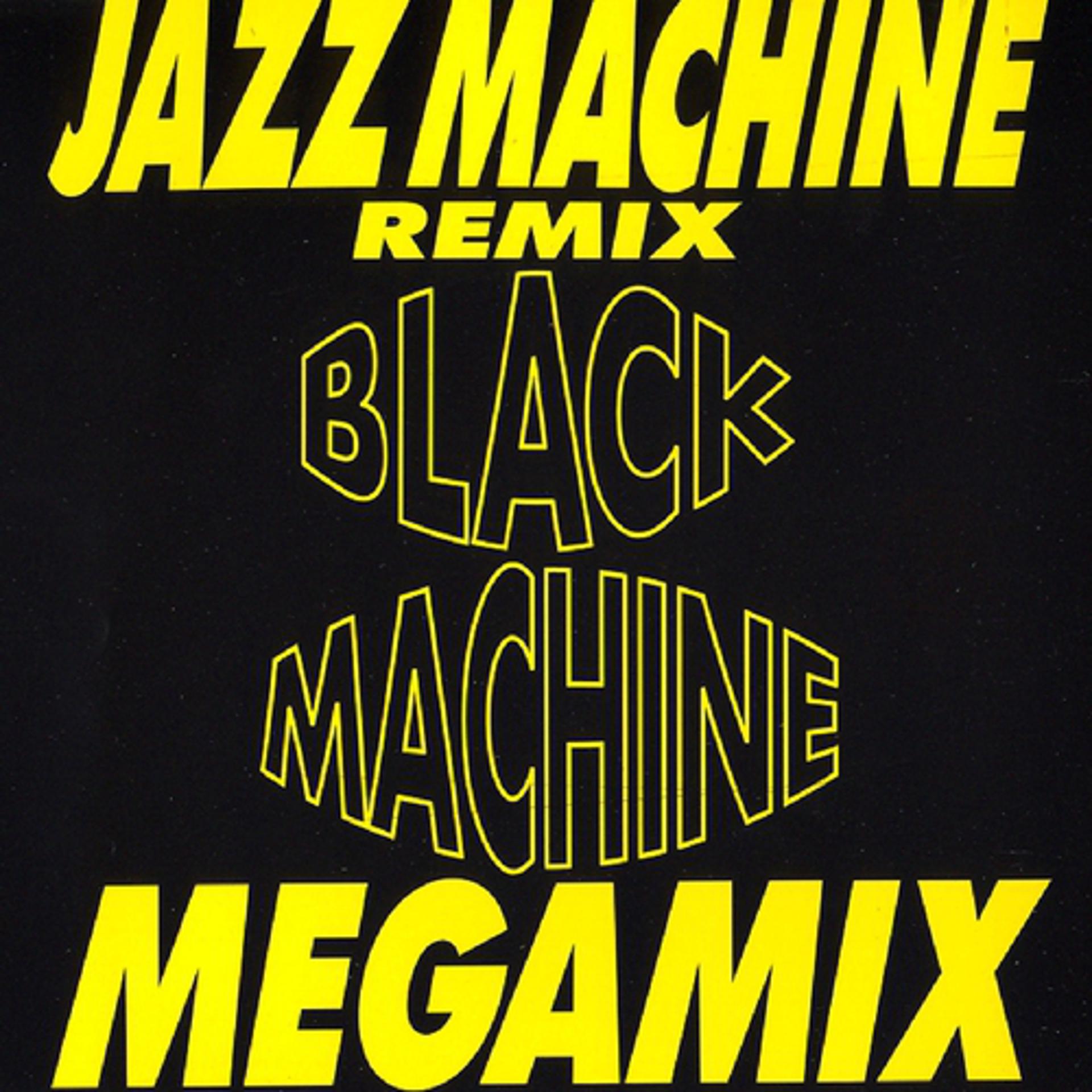 Постер альбома Jazz Machine Megamix