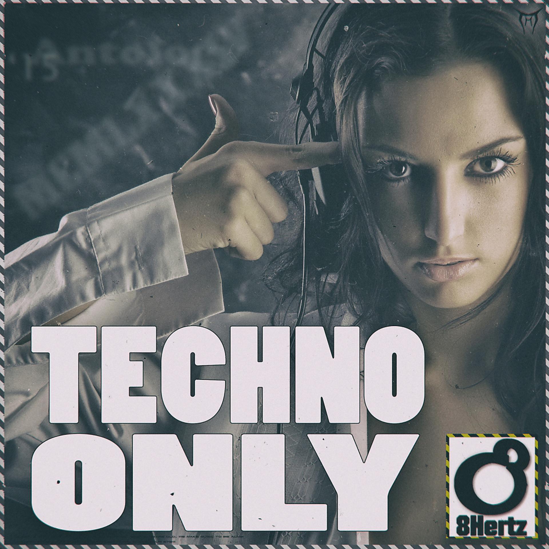 Постер альбома Techno Only