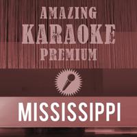 Постер альбома Mississippi (Premium Karaoke Version)