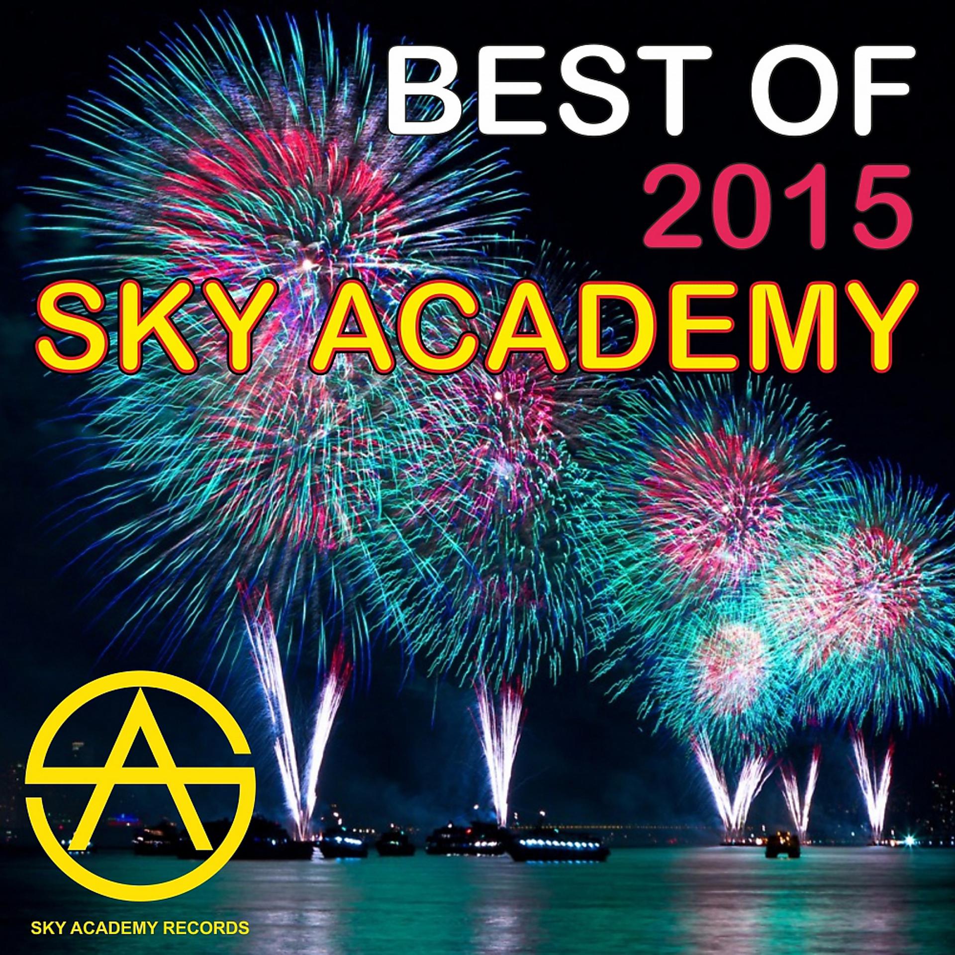 Постер альбома Best Of Sky Academy 2015