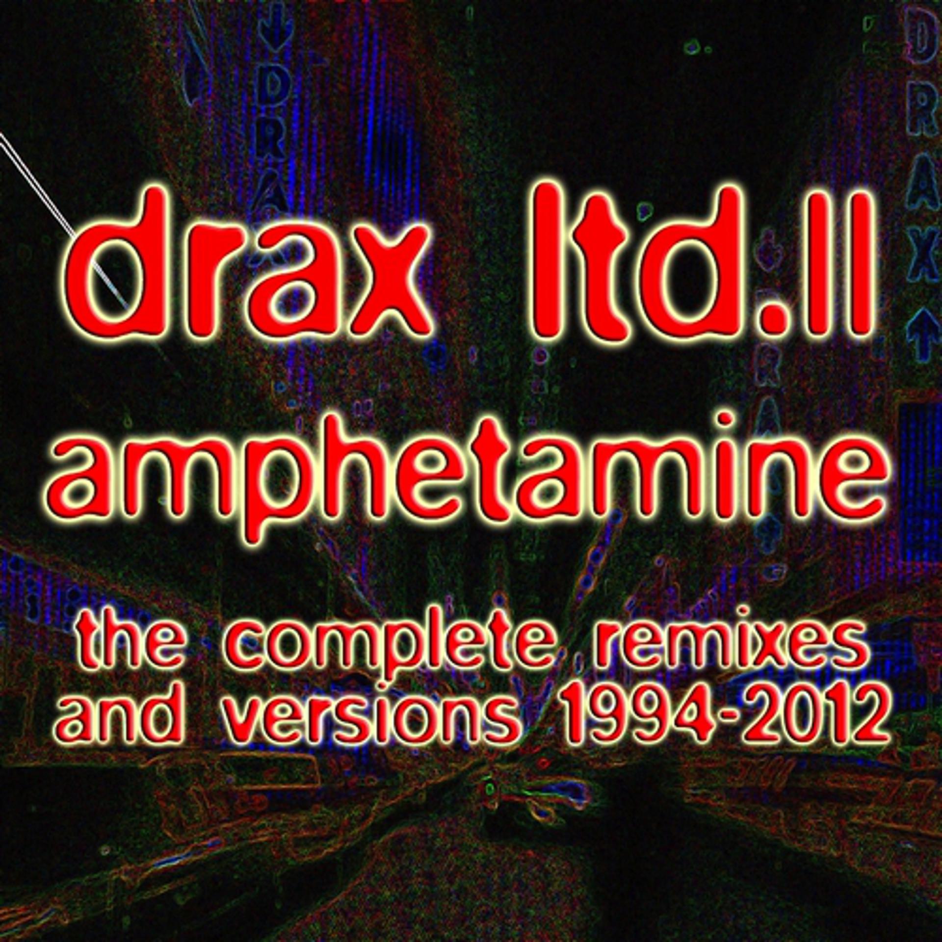 Постер альбома Drax Ltd. II - Amphetamine