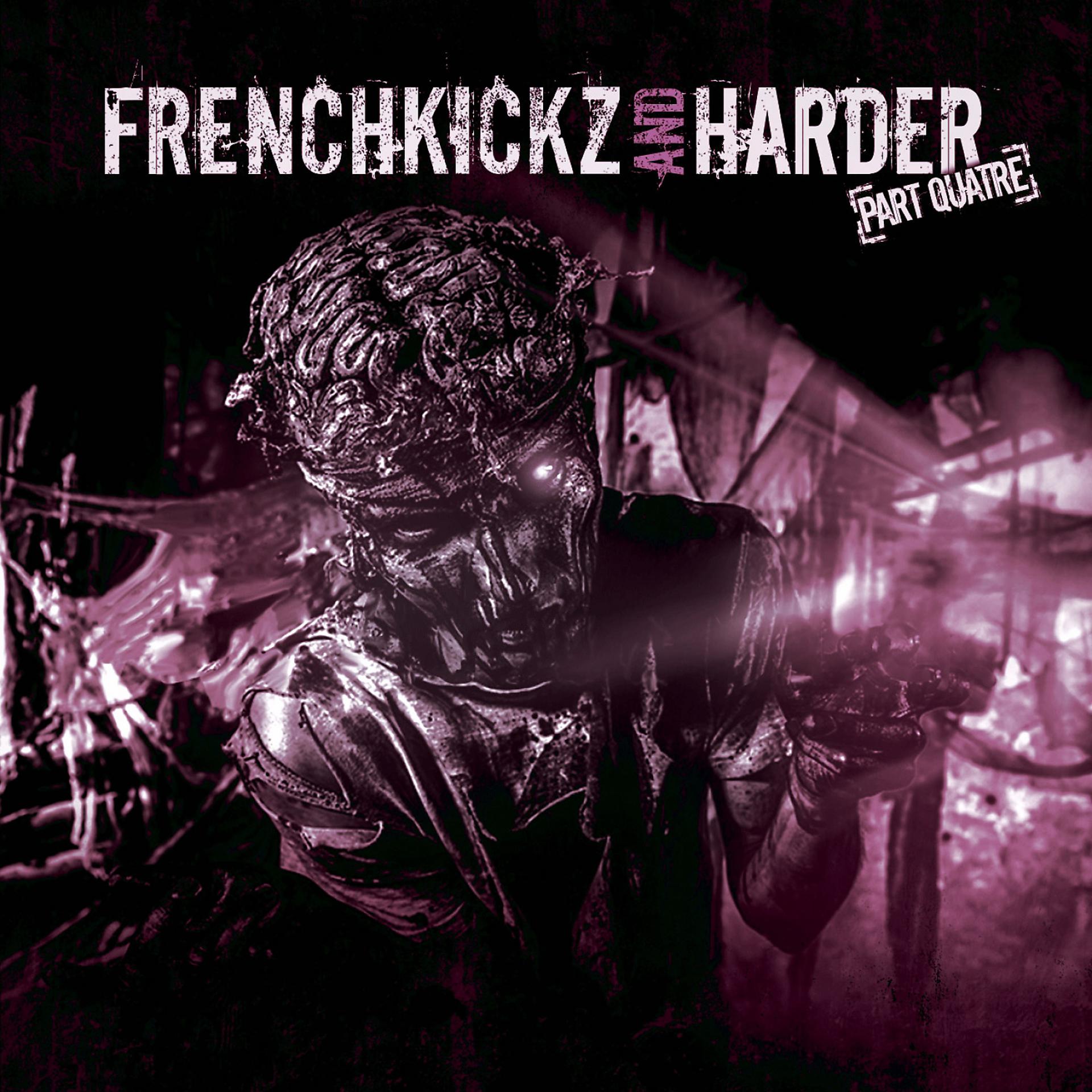 Постер альбома Frenchkickz and Harde, Pt. Quatre