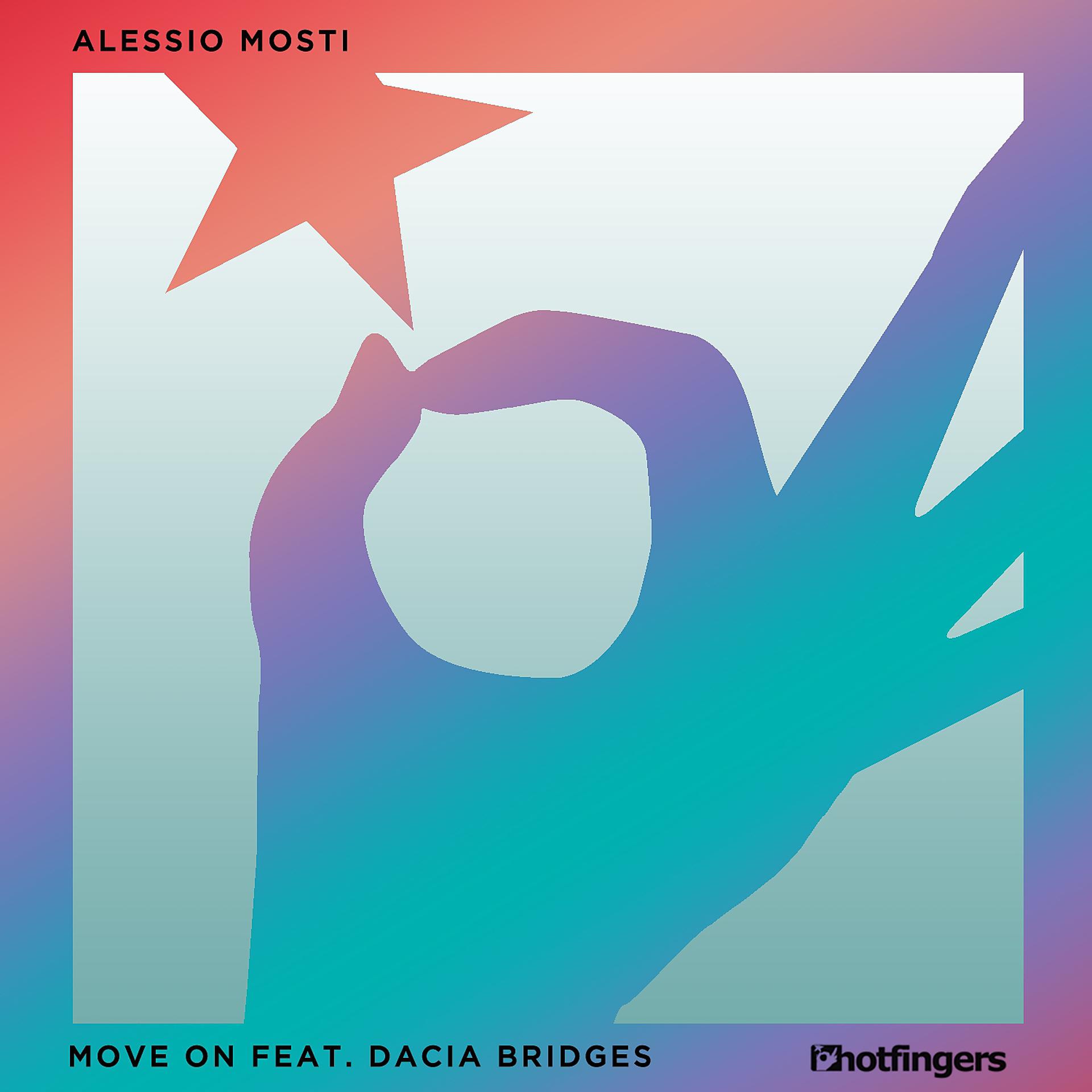 Постер альбома Move on feat. Dacia Bridges