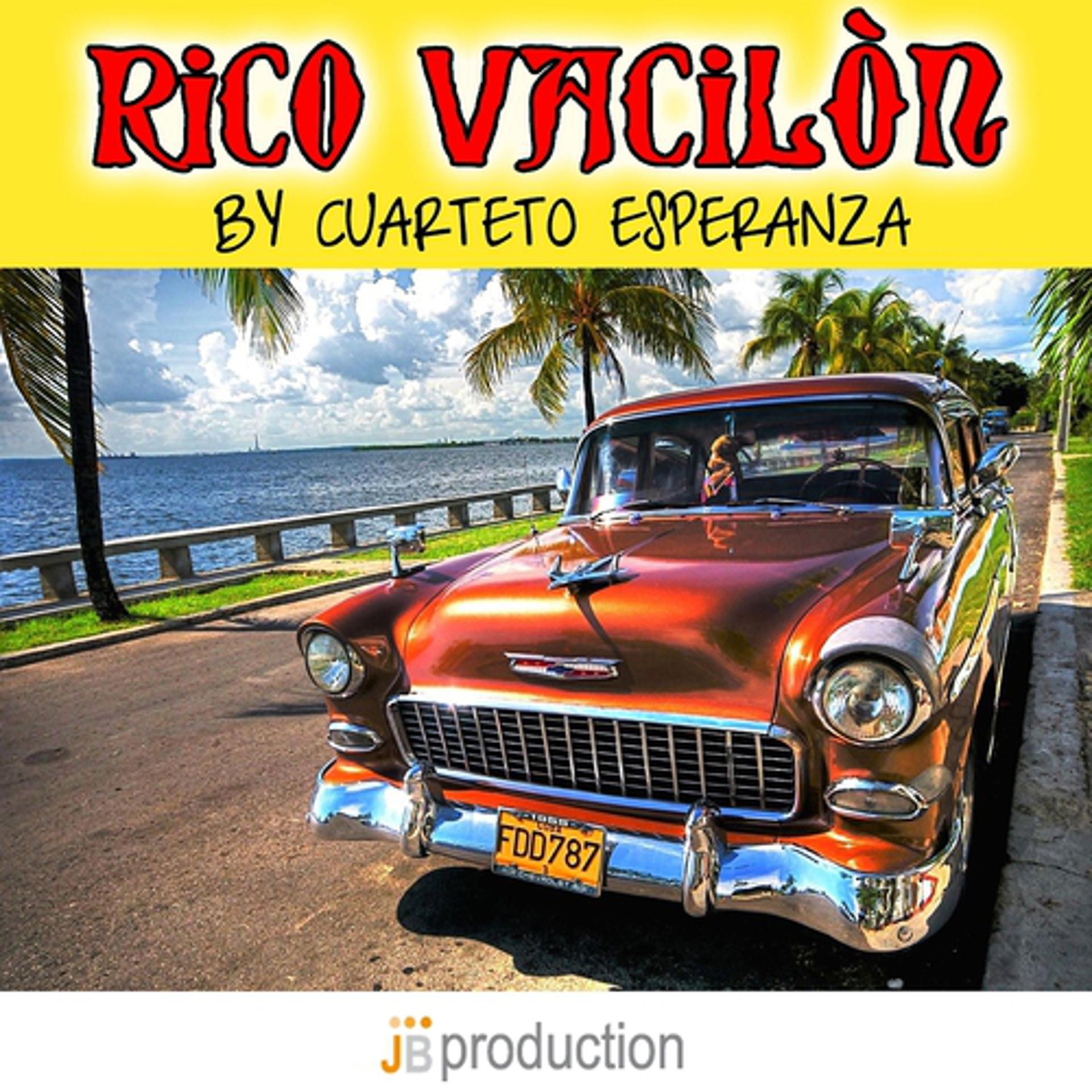 Постер альбома Rico Vacilòn (Exitos de Cuba)