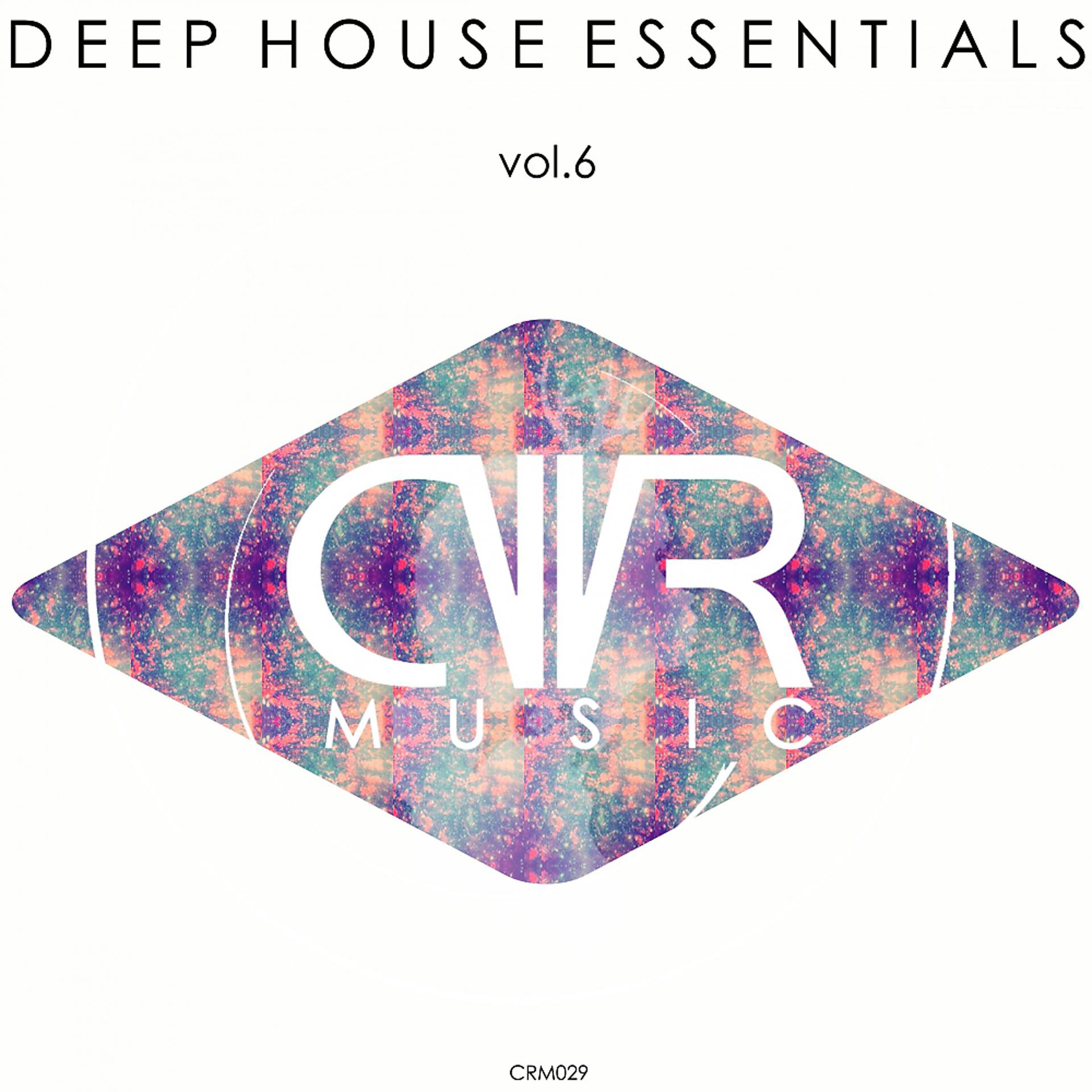 Постер альбома Deep House Essentials Vol. 6