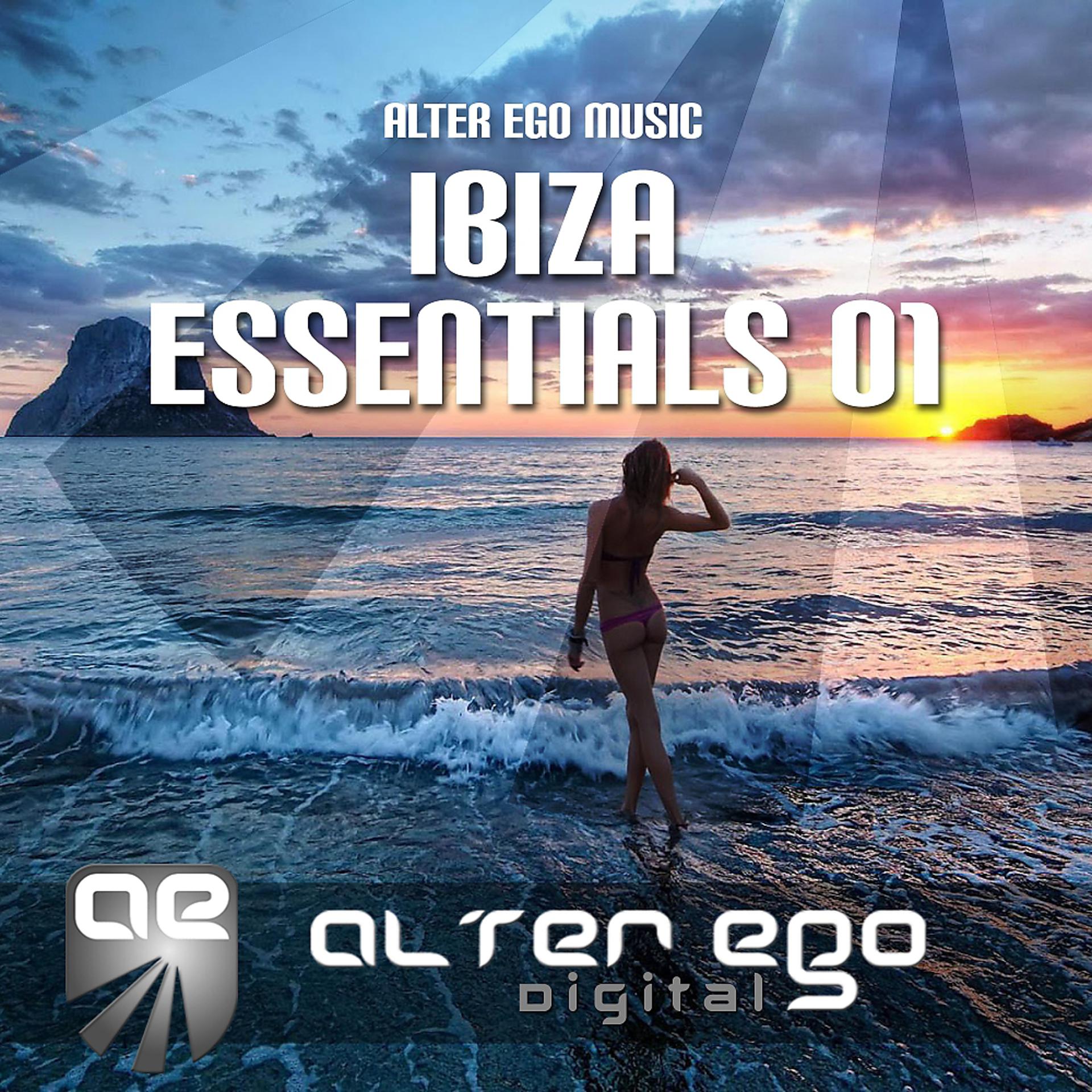 Постер альбома Alter Ego Music Ibiza Essentials 01