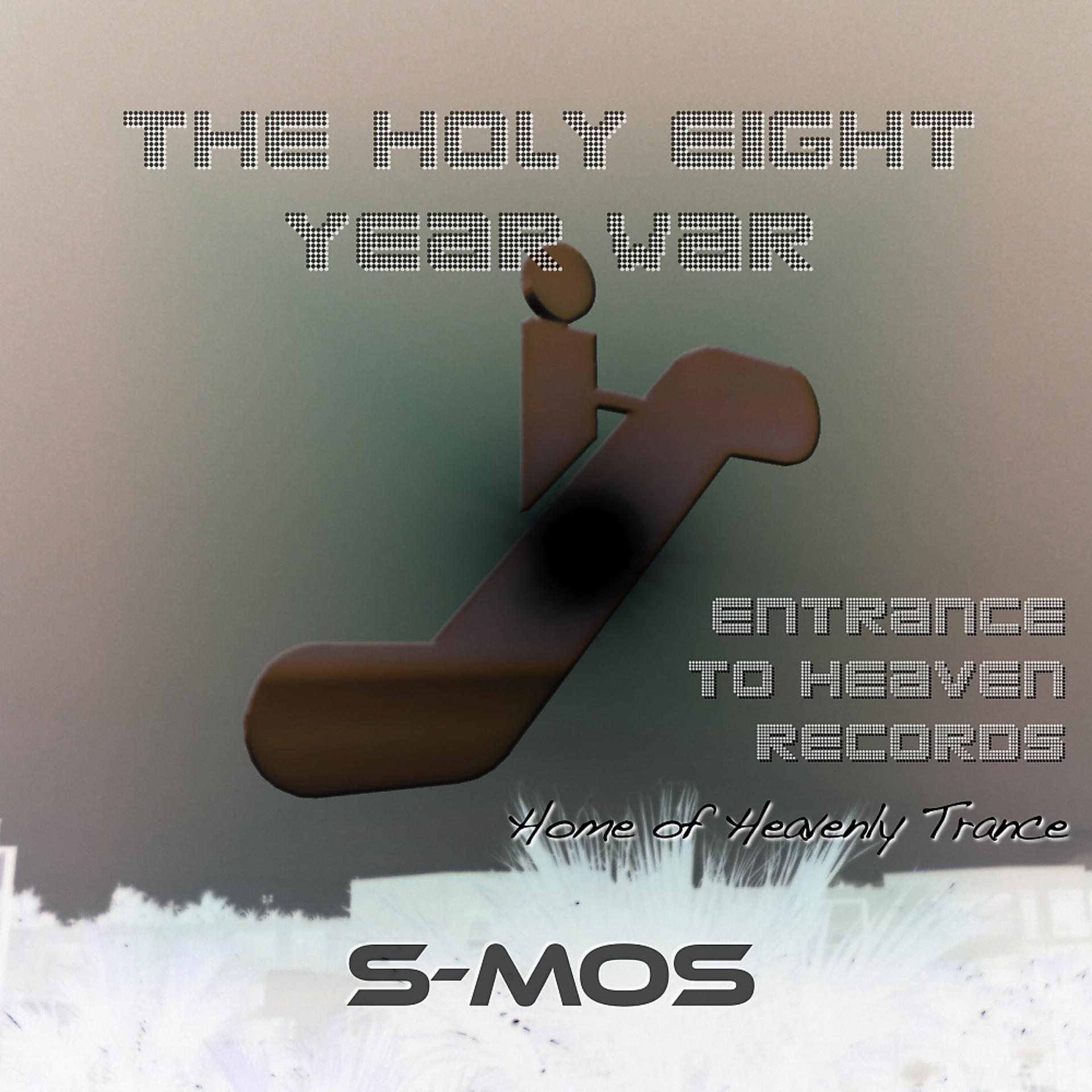 Постер альбома The Holy 8 Year War