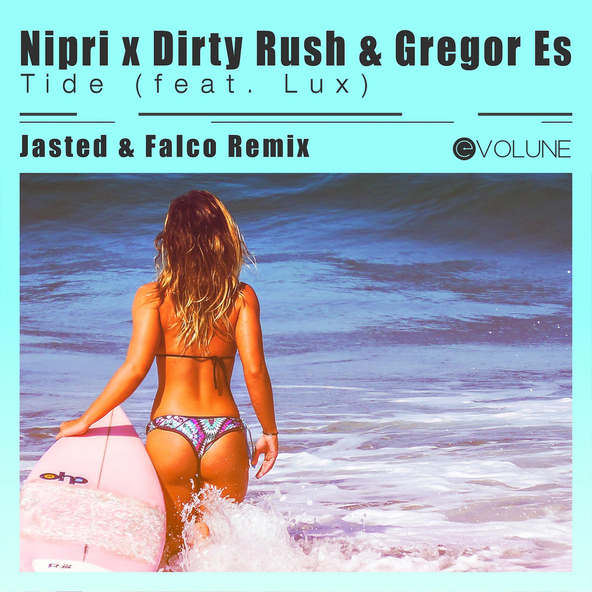 Постер альбома Tide  (Jasted & Falco Remix)